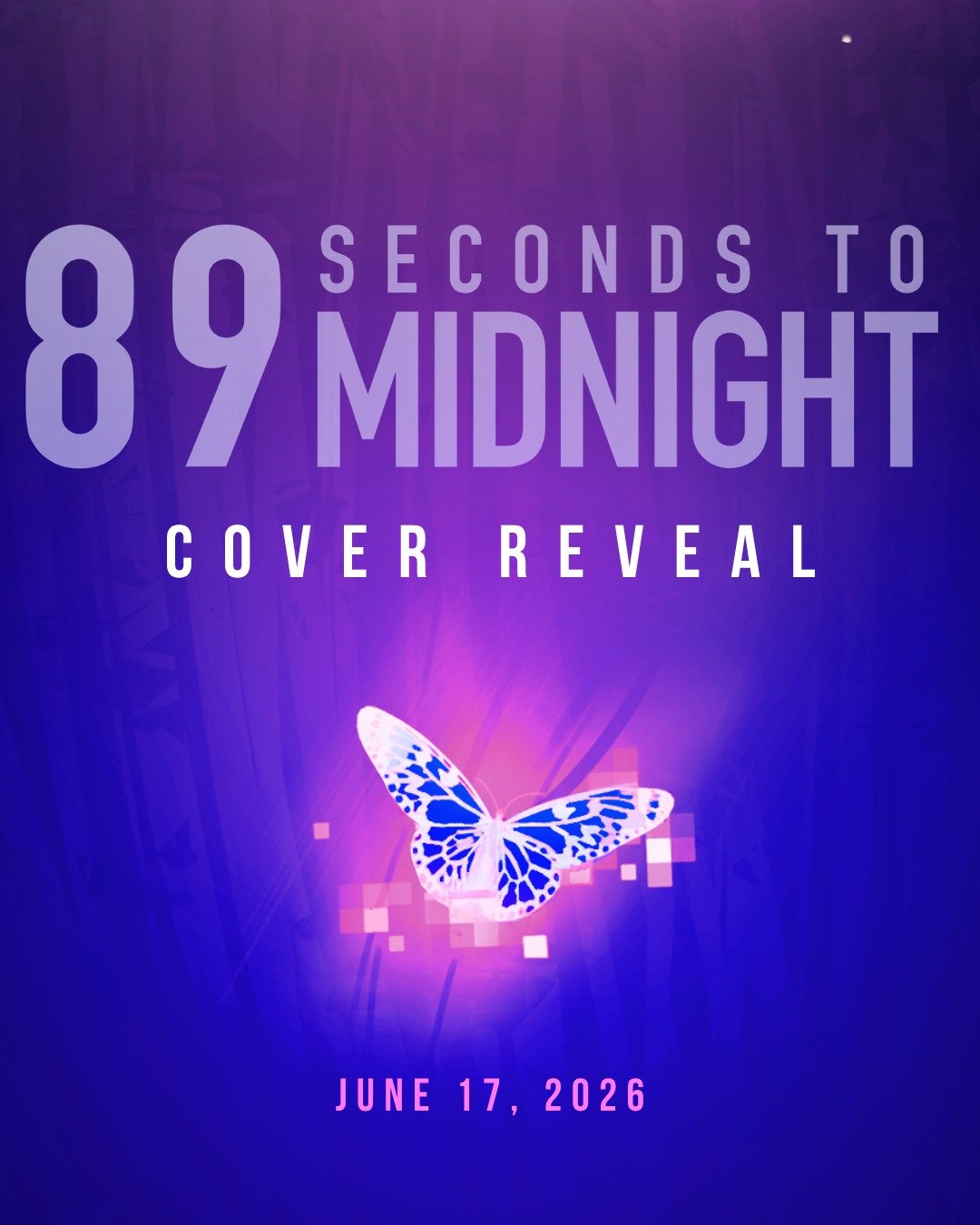 The countdown starts now 🦋

#dystopianromance #dystopian #89SecondsToMidnight #coverreveal