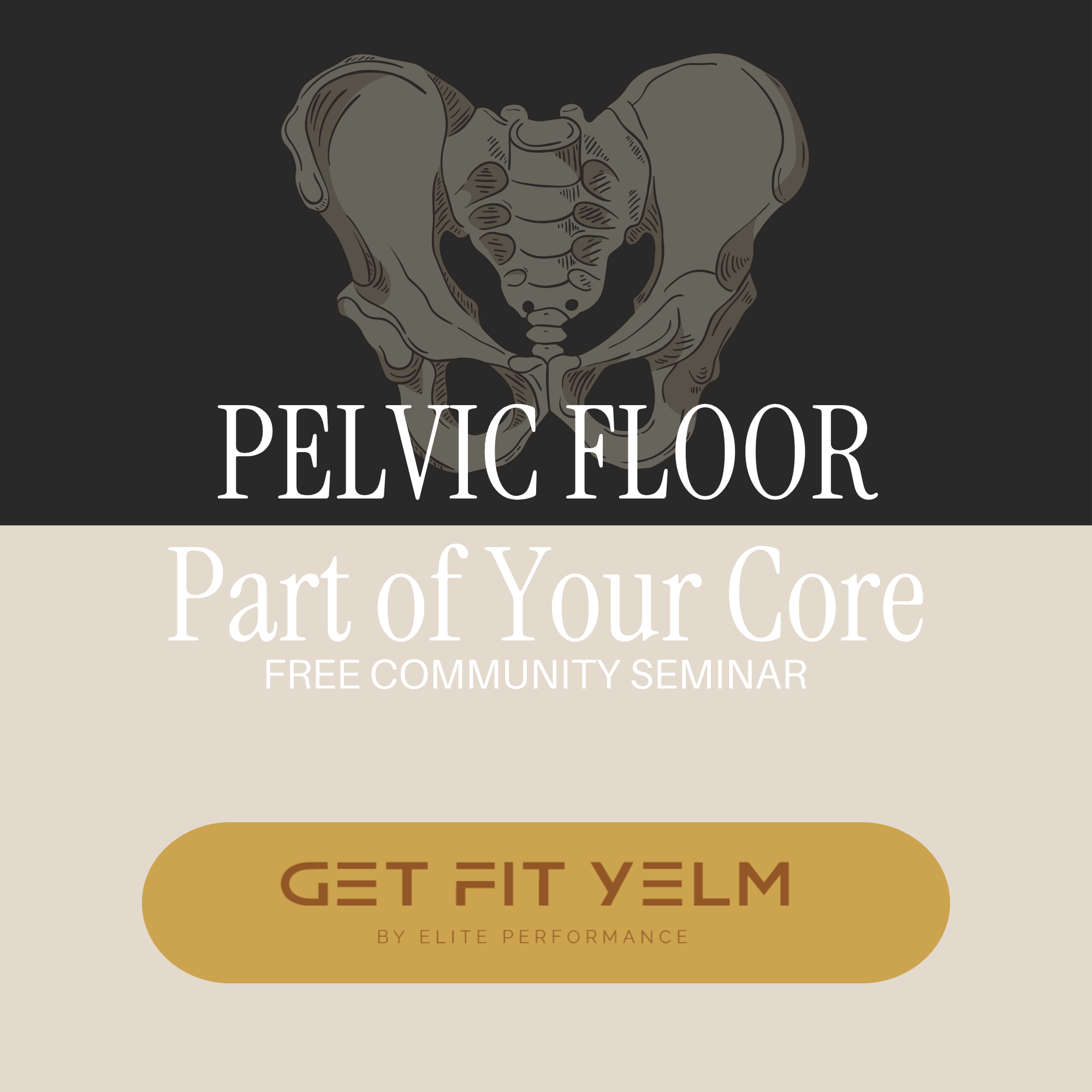 FREE PELVIC FLOOR SEMINAR