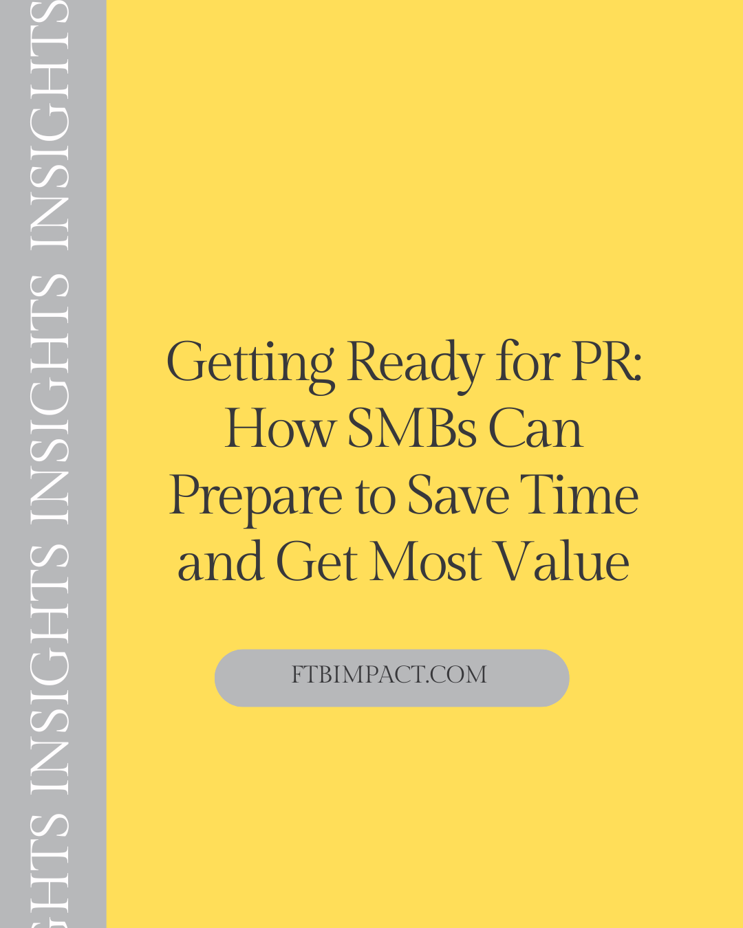 Getting Ready for PR: How SMBs Can Prepare to Save Time and Get Most Value