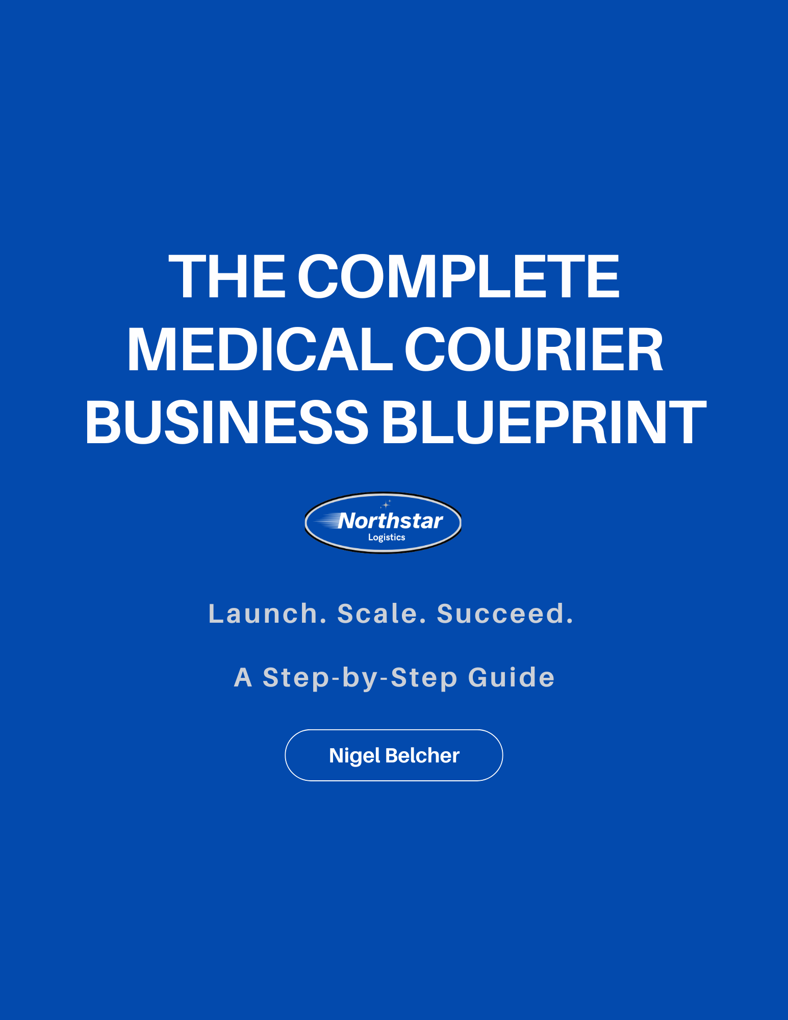 Complete Medical Courier Business Blueprint.png