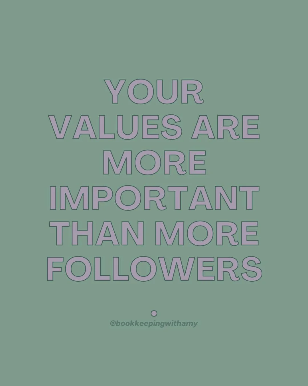 💼Chasing followers won&rsquo;t pay your bills. Staying true to your values &mdash; and organized with your bookkeeping &mdash; will. 📊