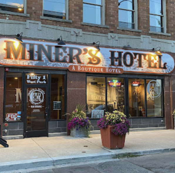 The Miner's Hotel