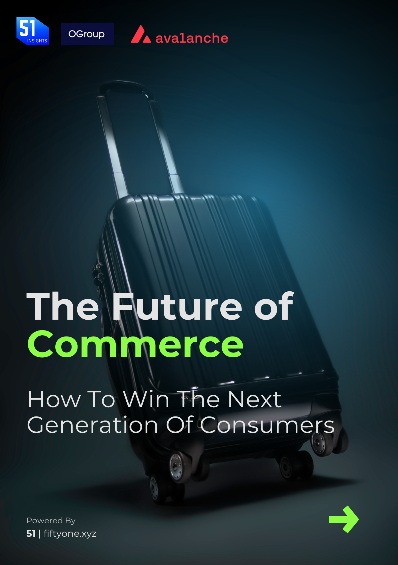 Suitcase with text overlay "The Future of Commerce: How To Win The Next Generation Of Consumers," featuring logos of 51 Insights, OGroup, and Avalanche.