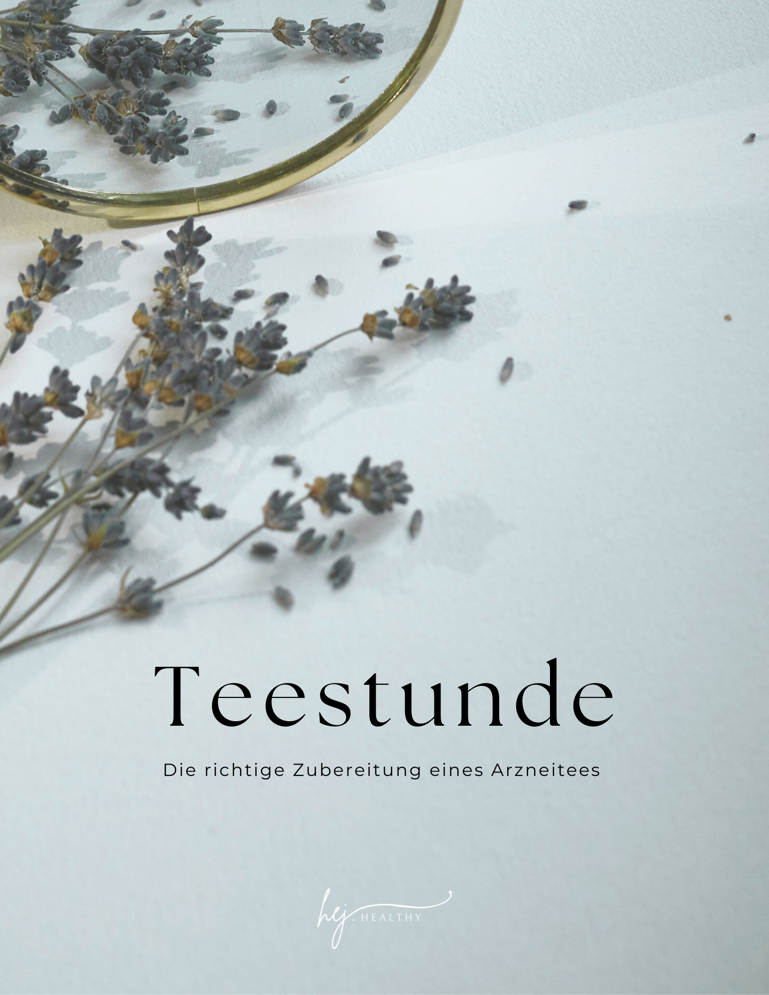 Teestunde - Die richtige Zubereitung eines Arzneitees