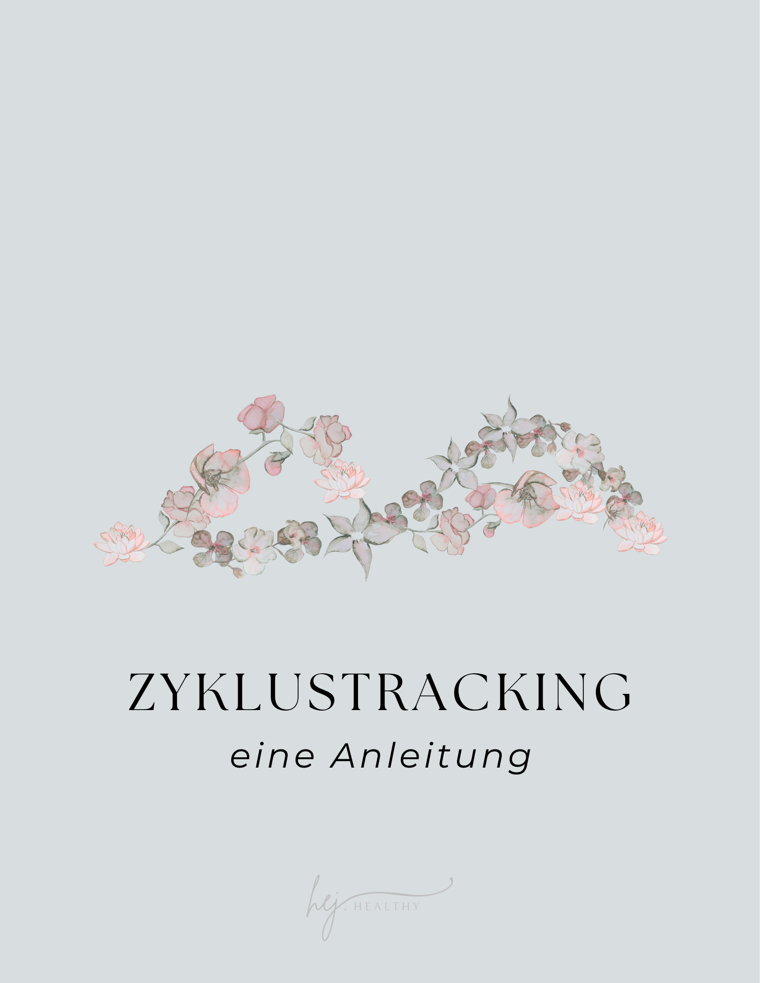 Zyklustracking - eine Anleitung