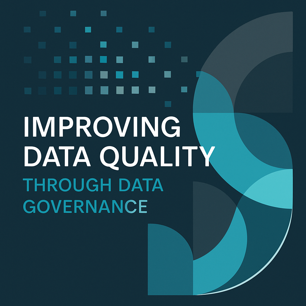 Improving Data Quality Through Governance