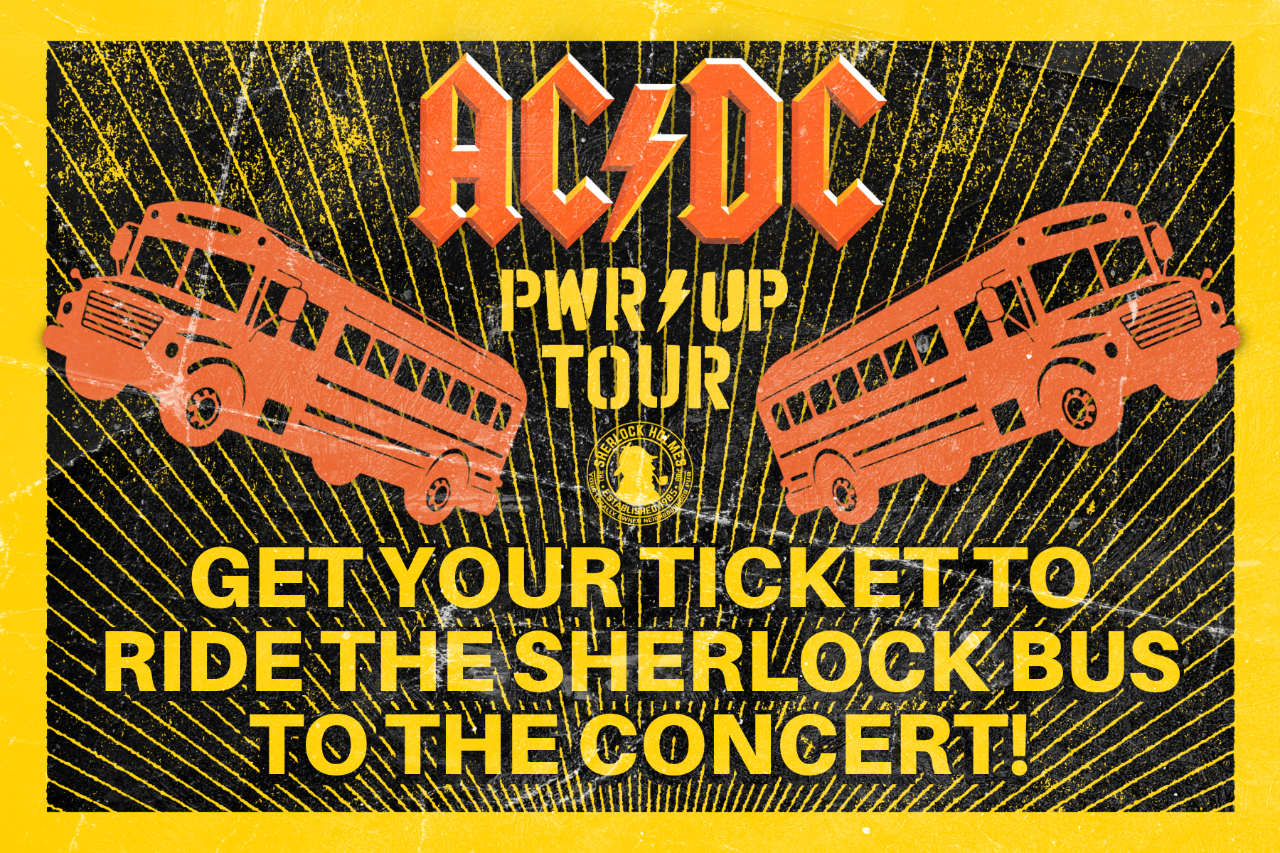 SHERLOCK BUS TO AC/DC CONCERT