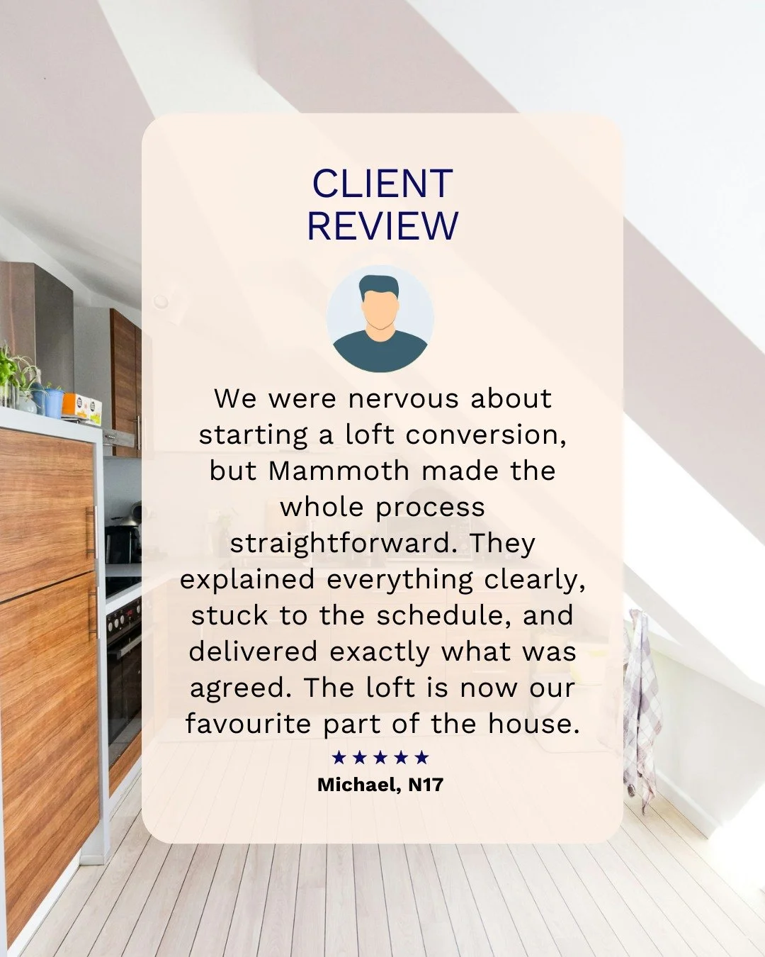 From Unused Loft to Favourite Room

We were nervous about starting a loft conversion, but Mammoth made the whole process straightforward. They explained everything clearly, stuck to the schedule, and delivered exactly what was agreed. The loft is now