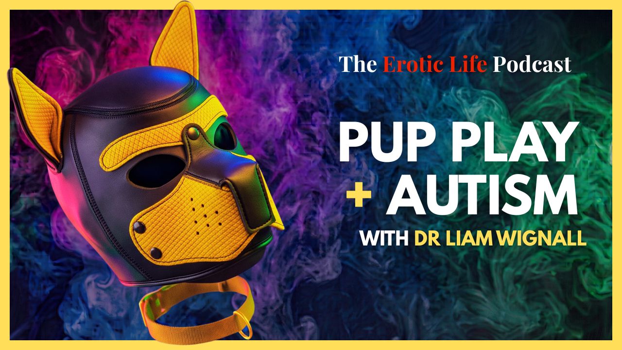 Pup Play + Autism w. Dr Liam Wignall