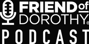 Logo for the 'Friend of Dorothy Podcast' featuring a microphone icon.