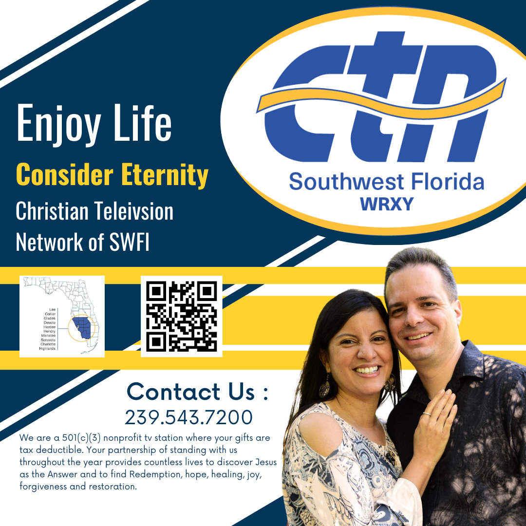 Enjoy Life, Consider Eternity! Your Christian Television Network in SWFL