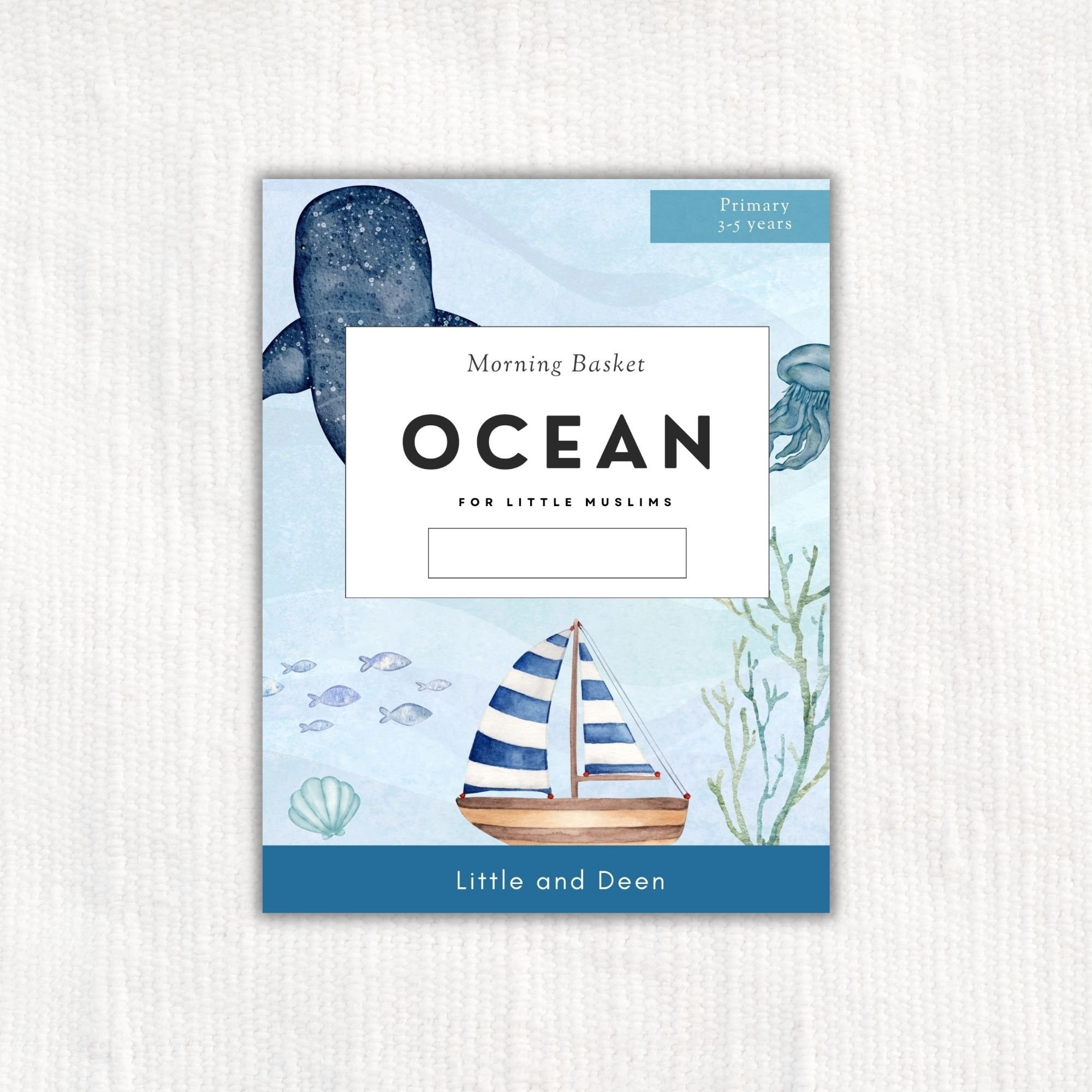 "Ocean Learning Pack for kids ages 3-5 – printable educational activities, crafts, and Islamic reflections about the ocean and sea animals