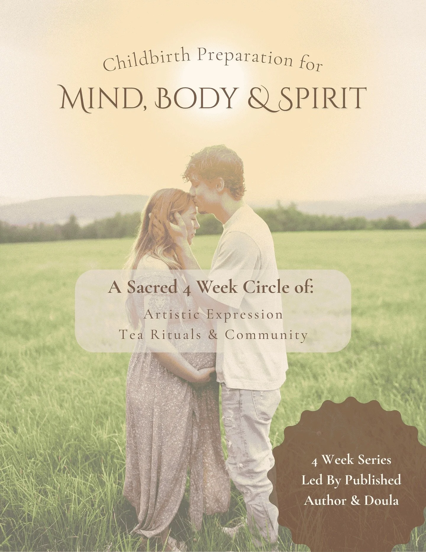🌺 Mothers-to-be, your sacred circle is calling&hellip; 

**Childbirth Preparation for Body, Mind &amp; Spirit** 
A 4-week journey through **all 7 phases of birth** &mdash; with art, herbal tea rituals, breath, and community. 

🗓️ **Daytime** &ndash
