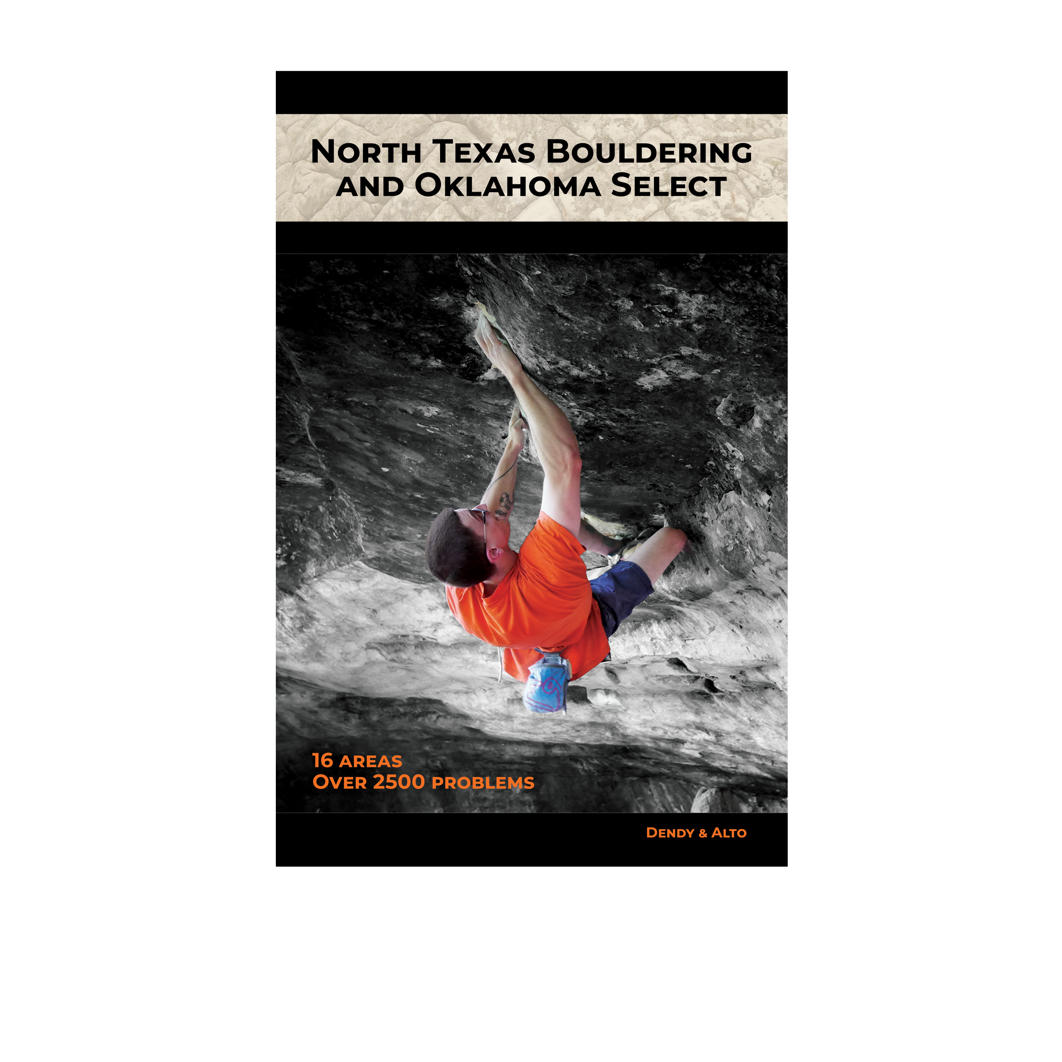North Texas Bouldering and Oklahoma Select Guidebook