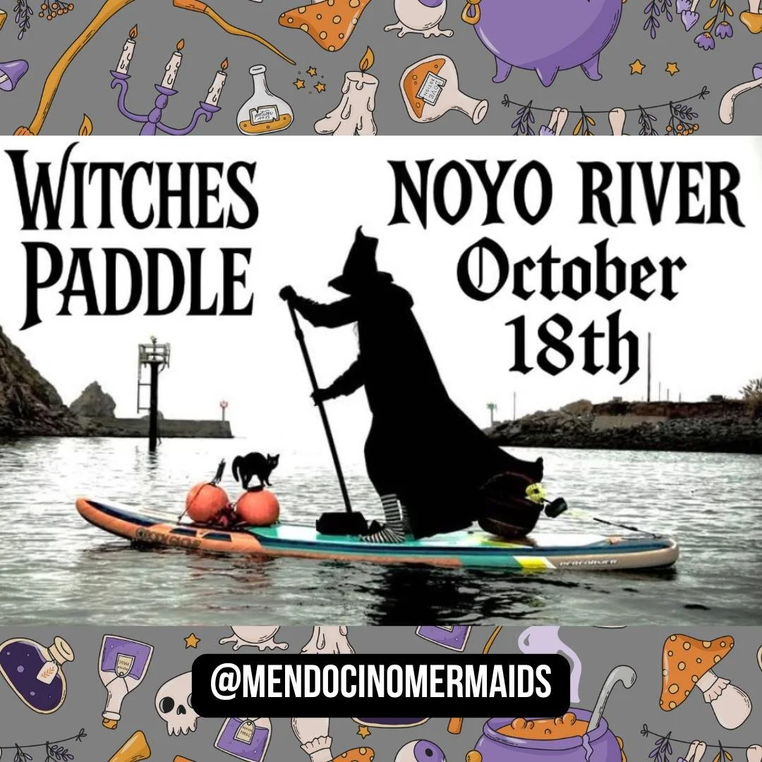 SECOND ANNUAL WITCHES PADDLE
Saturday, October 18 - Noyo Harbor

✨ All Witches, Warlocks, Merfolk &amp; Little Folk Welcome! ✨
Grab your SUP or kayak and your broomstick, and join us for a spooky sunset paddle!

Stay tuned for more details&hellip;

#
