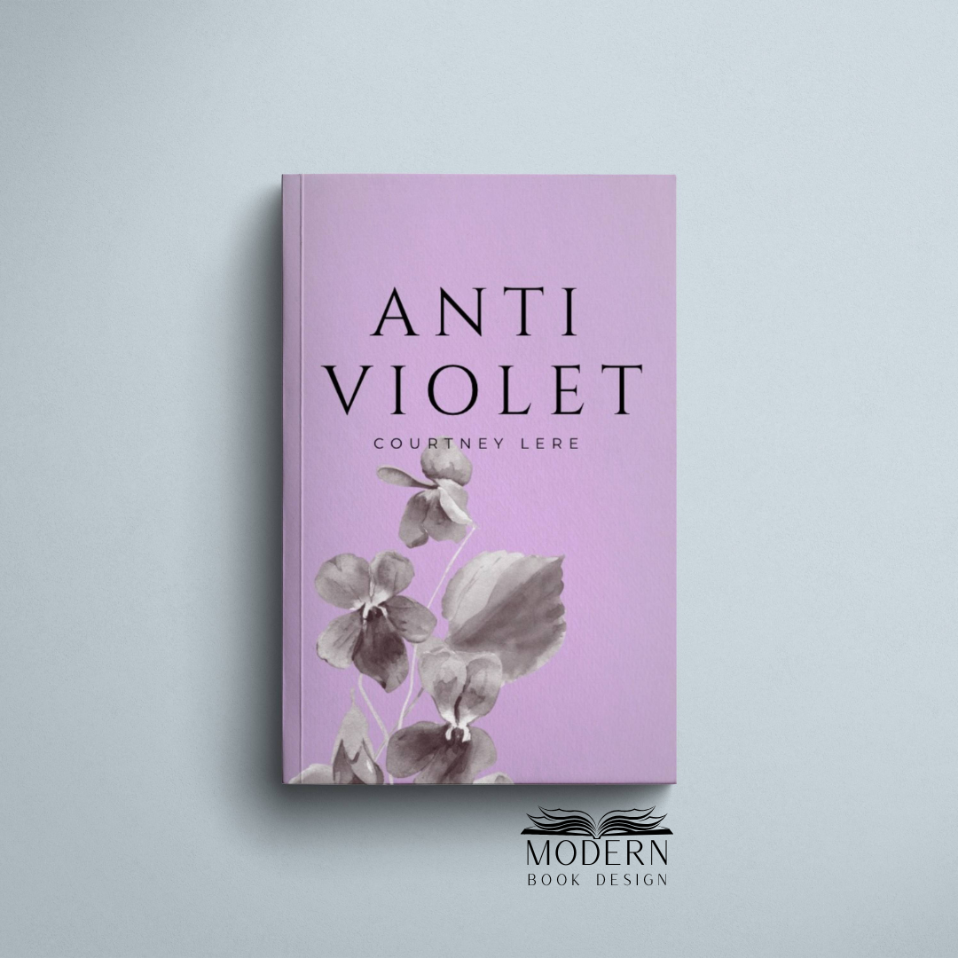 A lavender-colored book titled 'Anti Violet' by Courtney Lere, with watercolor-style flowers on the cover, placed against a light blue background with 'Modern Book Design' logo at the bottom.