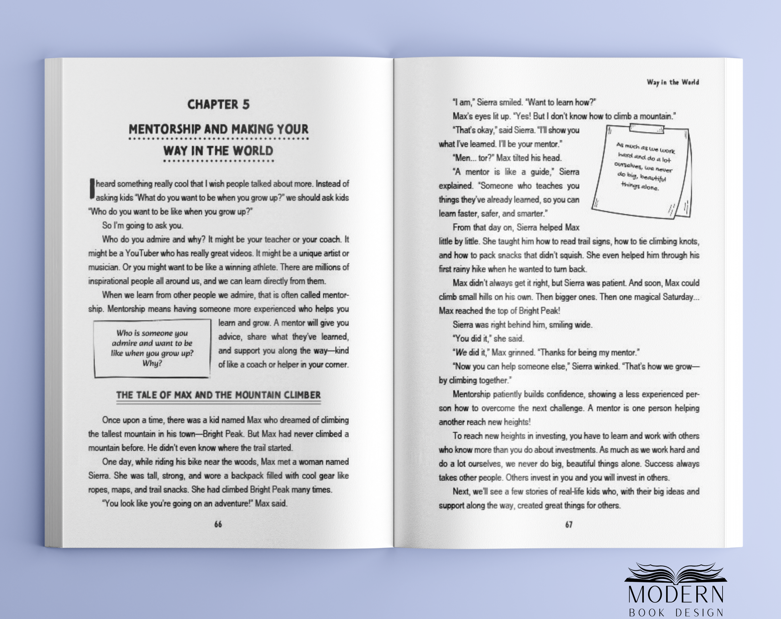 Open book showing pages 66 and 67 with text discussing mentorship, the story of Max and Sierra climbing Bright Peak, and advice on overcoming challenges. The bottom right corner features a logo that says "MODERN BOOK DESIGN."