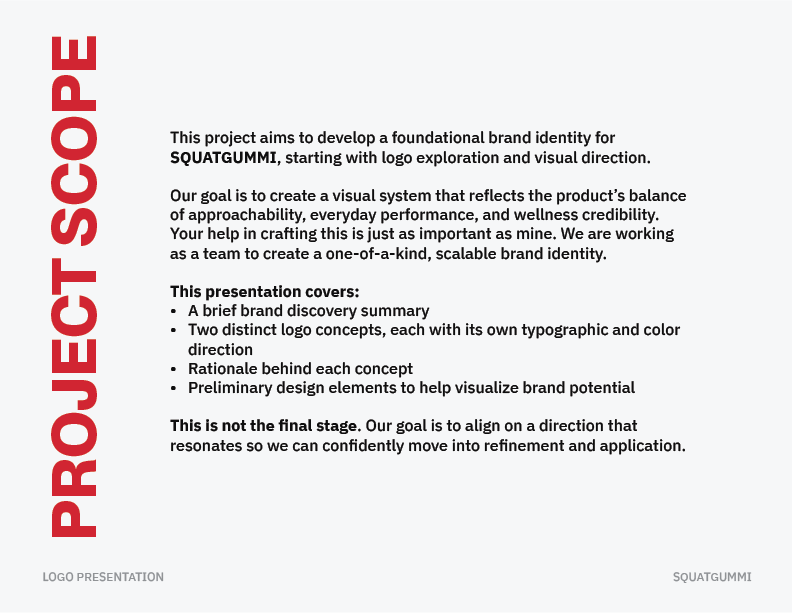 Slide titled 'Project Scope' discussing developing a brand identity for SQUATGUMMI, including logo exploration, visual system, and brand elements.