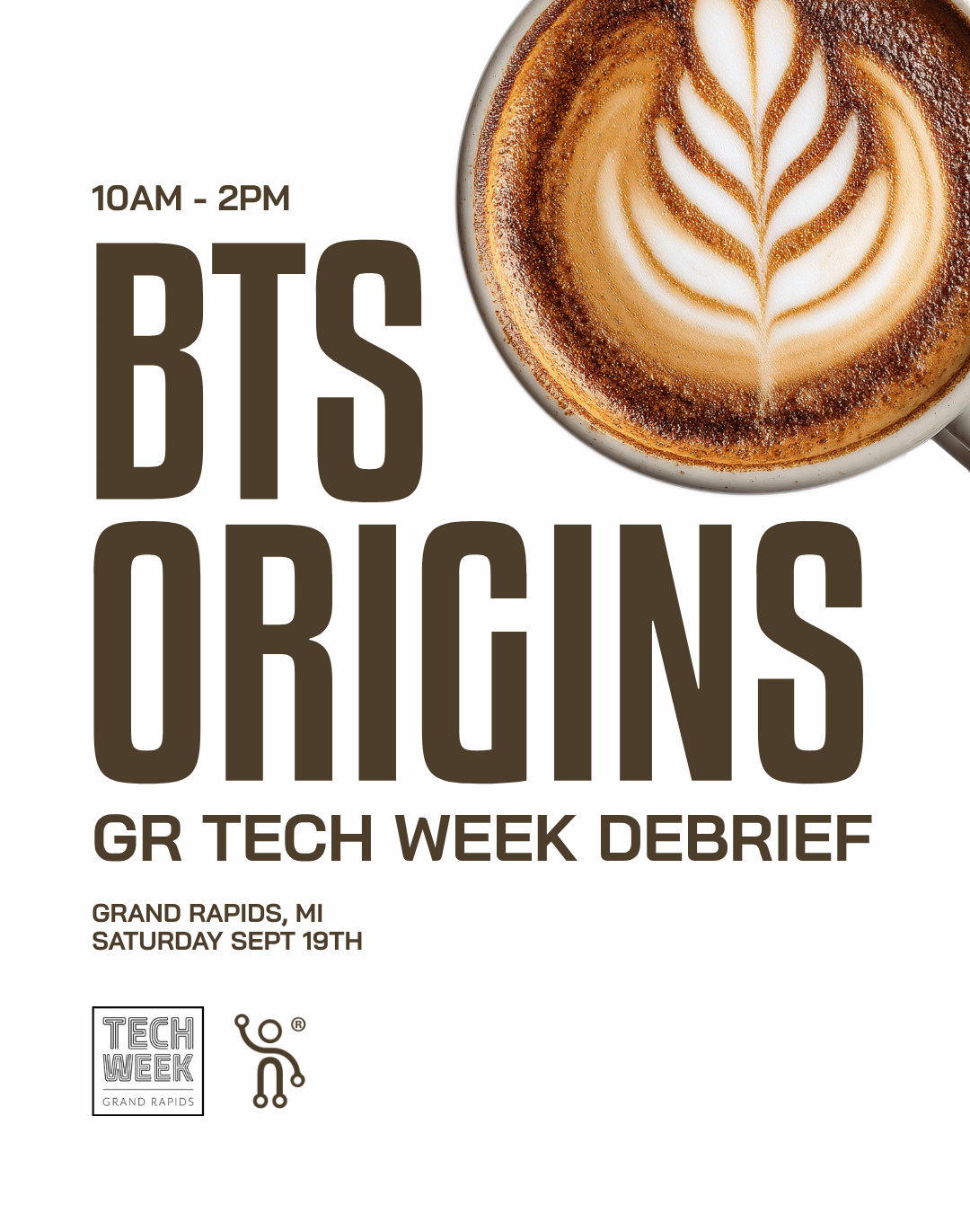 BTS Origins: The Grand Rapids Tech Week Debrief.