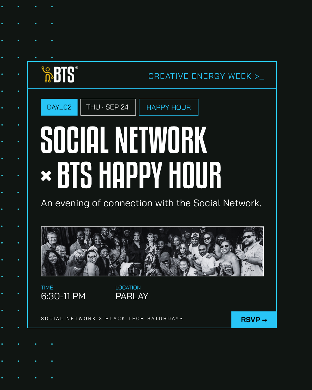 Social Network x Black Tech Saturday: Happy Hour Edition