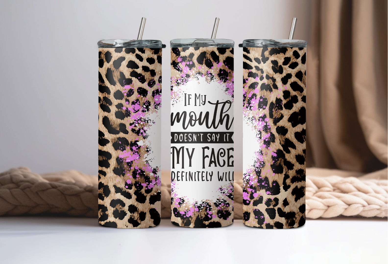 If My Mouth Doesn’t Say It Tumbler