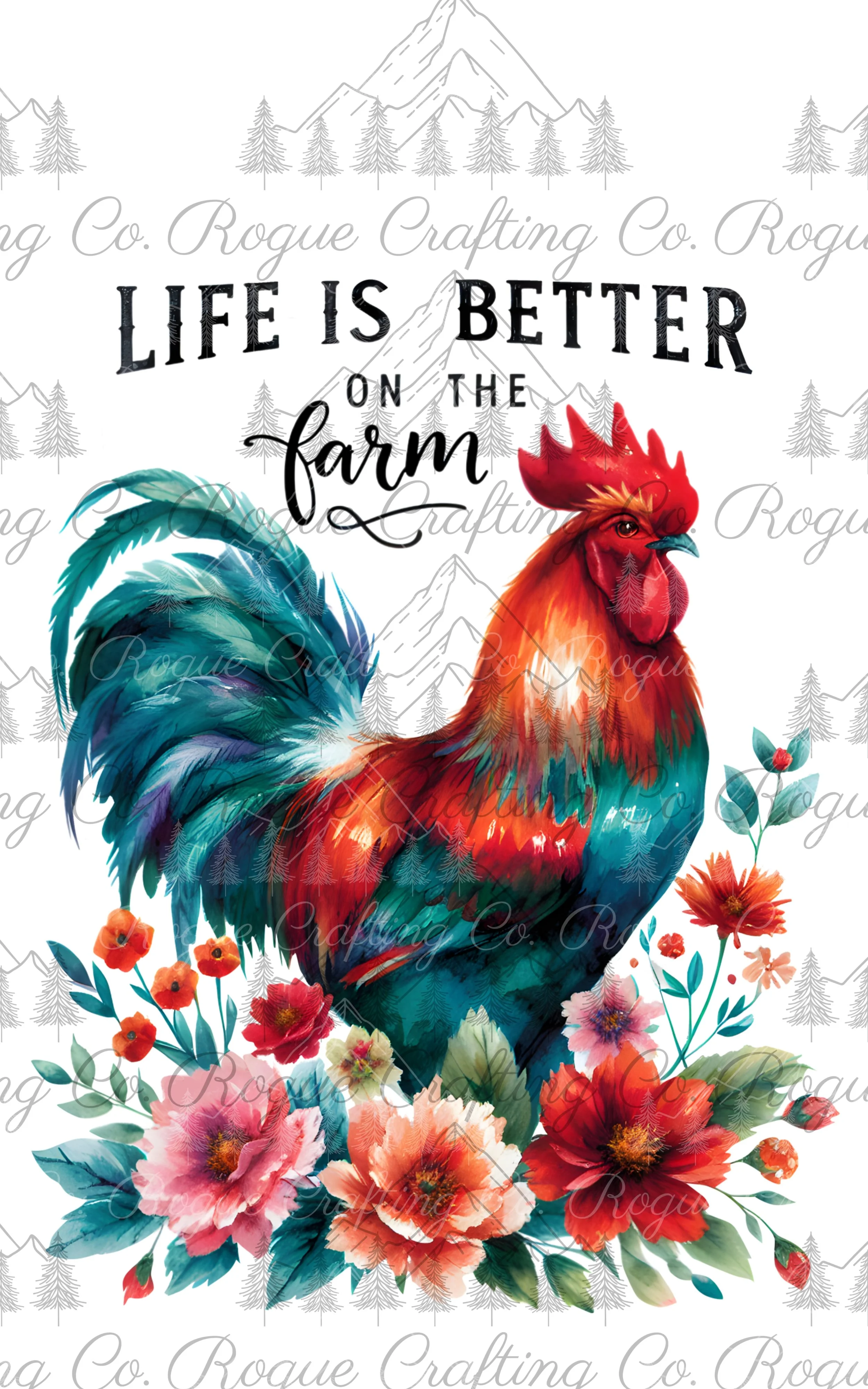 Life is Better on the Farm (Watercolor Bouquet).jpg