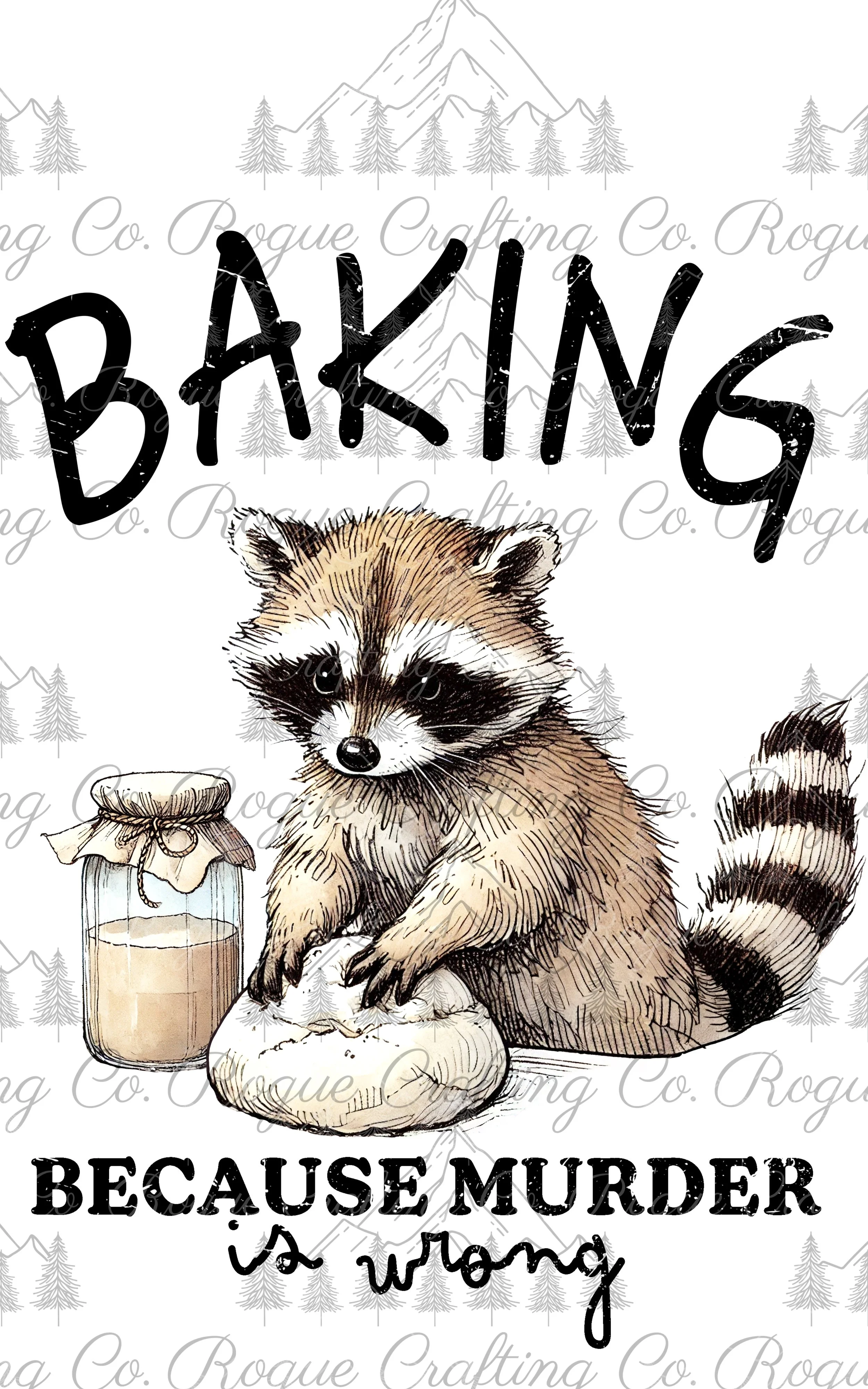 Baking Raccoon Because Murder is Wrong.jpg