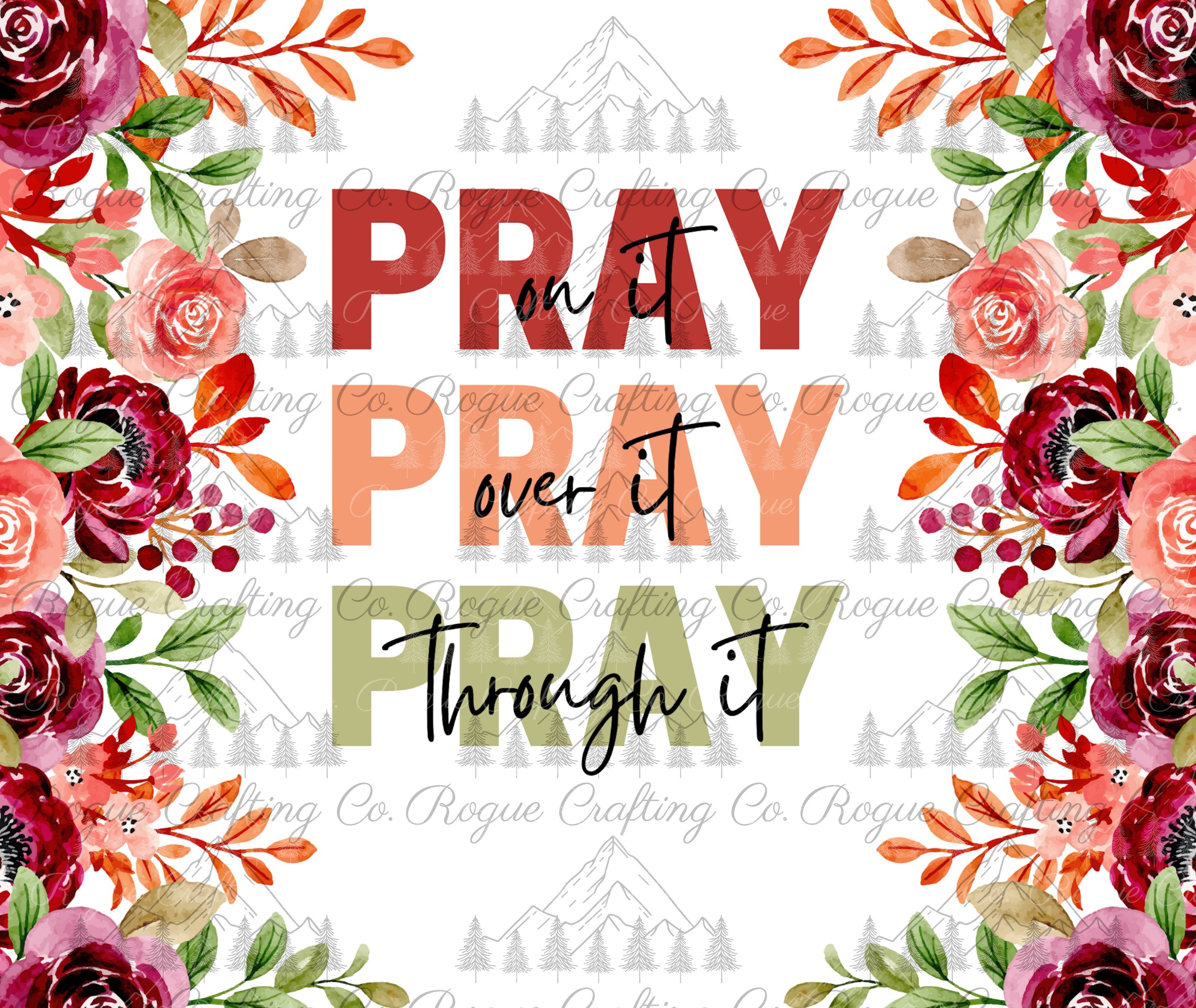 Pray Through It - Red Floral.jpg