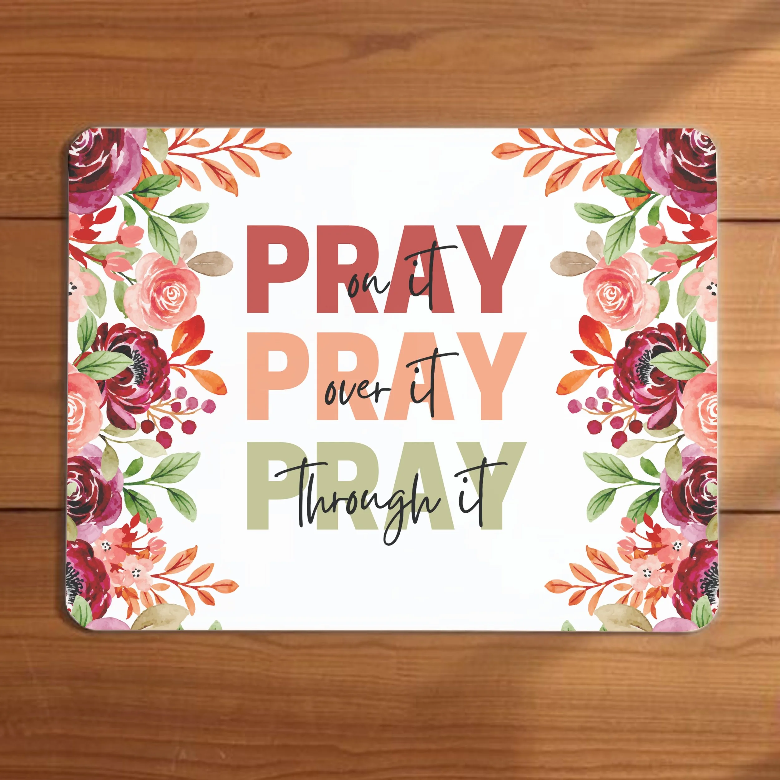 Pray Through It - Red Floral 🌹🙏