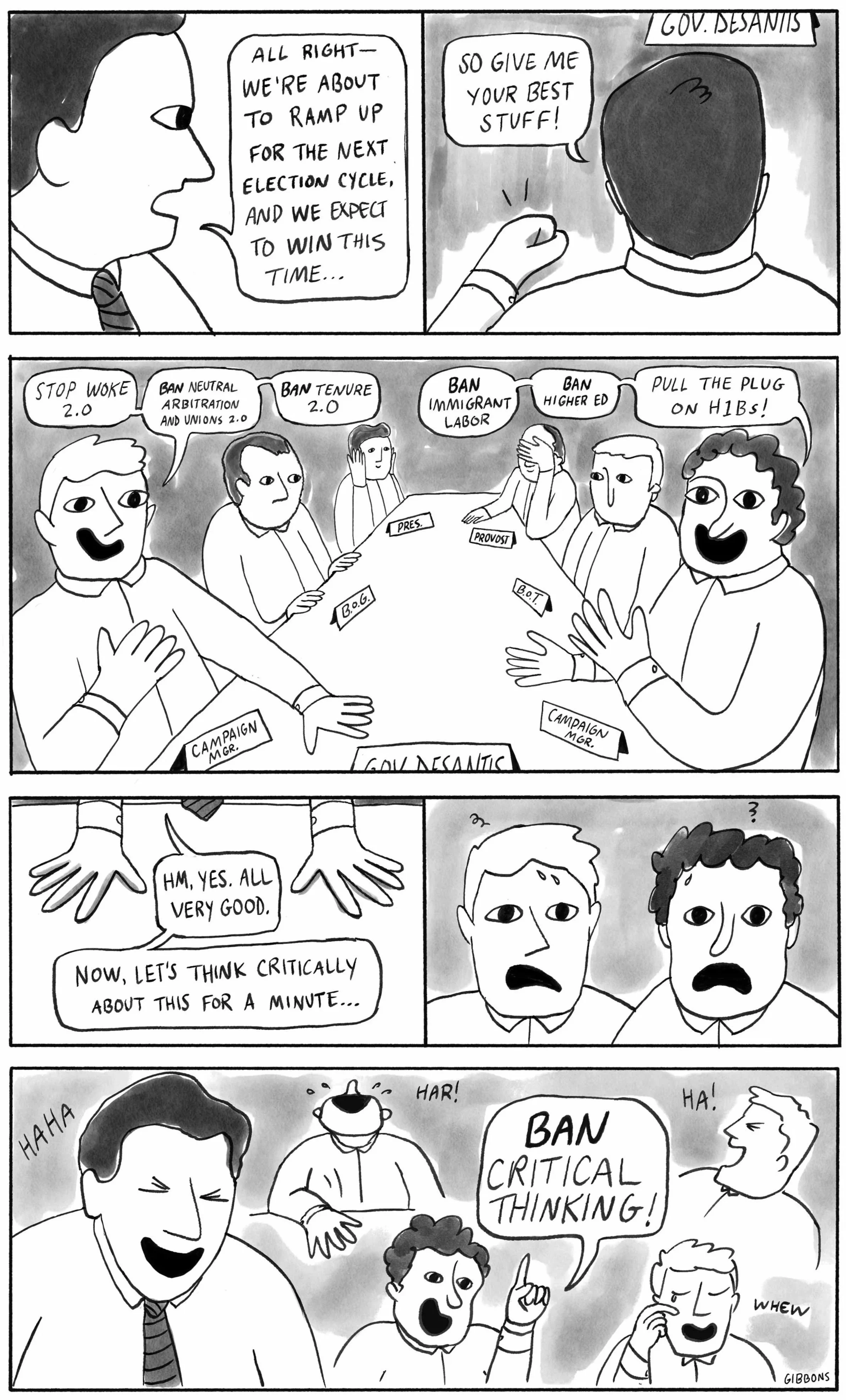A multi-panel black and white satirical political cartoon depicting a meeting of Florida government and education administration officials discussing banning H1B visas and other policies critical to higher ed.