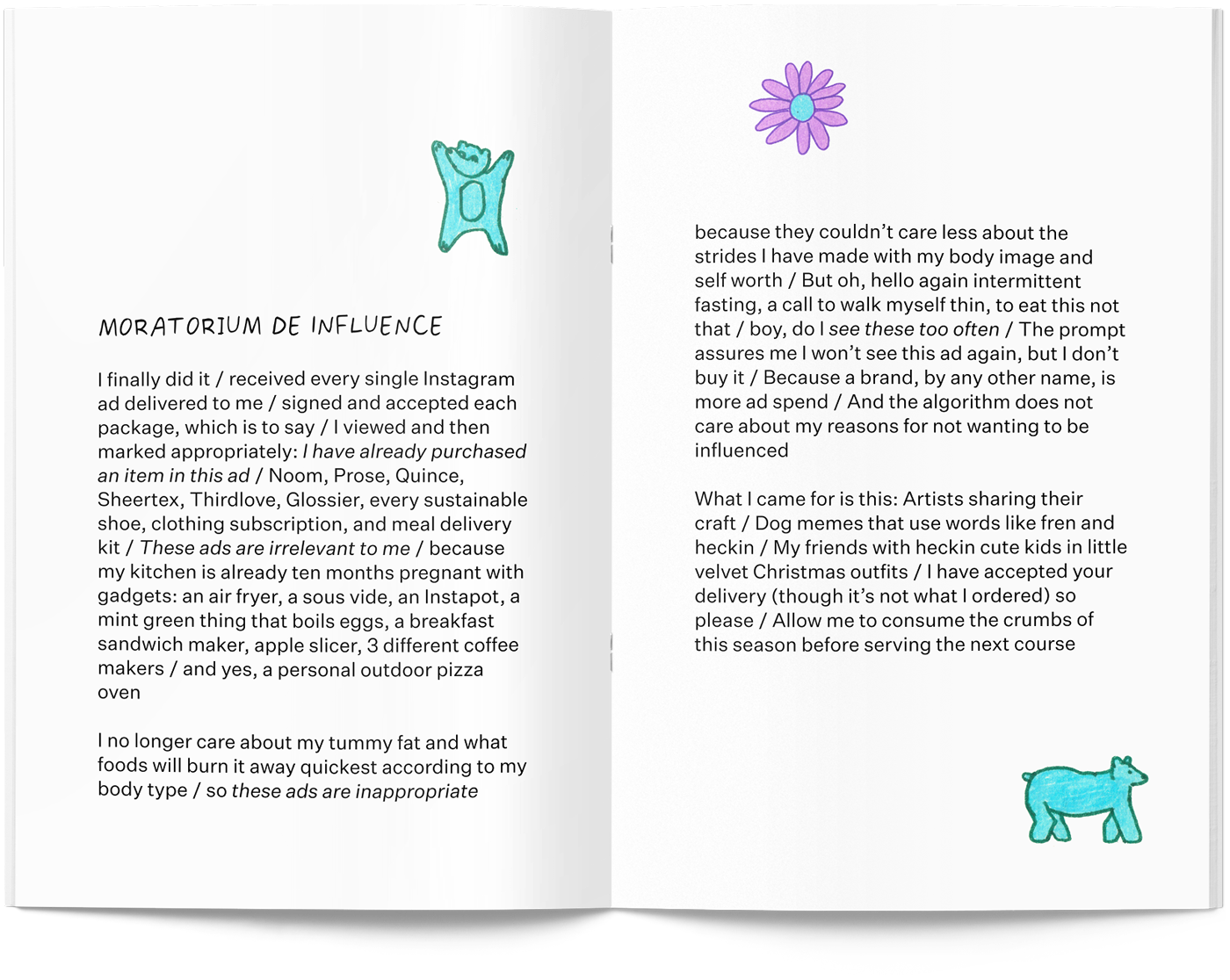 The fourth spread from This Way to the Garden, a zine by Delaney Gibbons, featuring her poem "Moratorium de Influence""