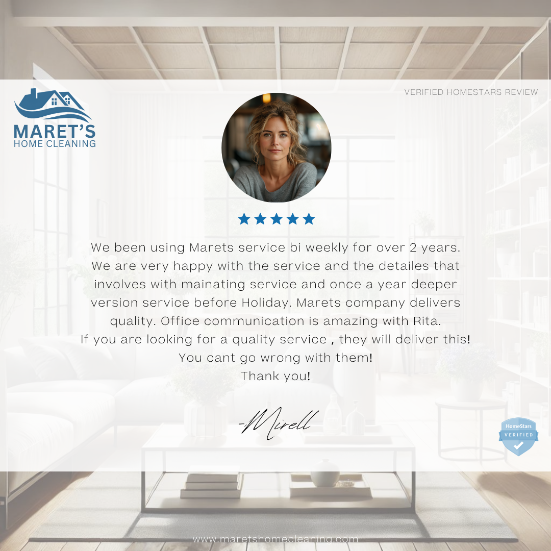 Verified Testimonial Reviews for Toronto Best Cleaning Company & Services by Marets Home Cleaning located in Toronto, ON. We are Toronto's best and rated for our cleaning services.