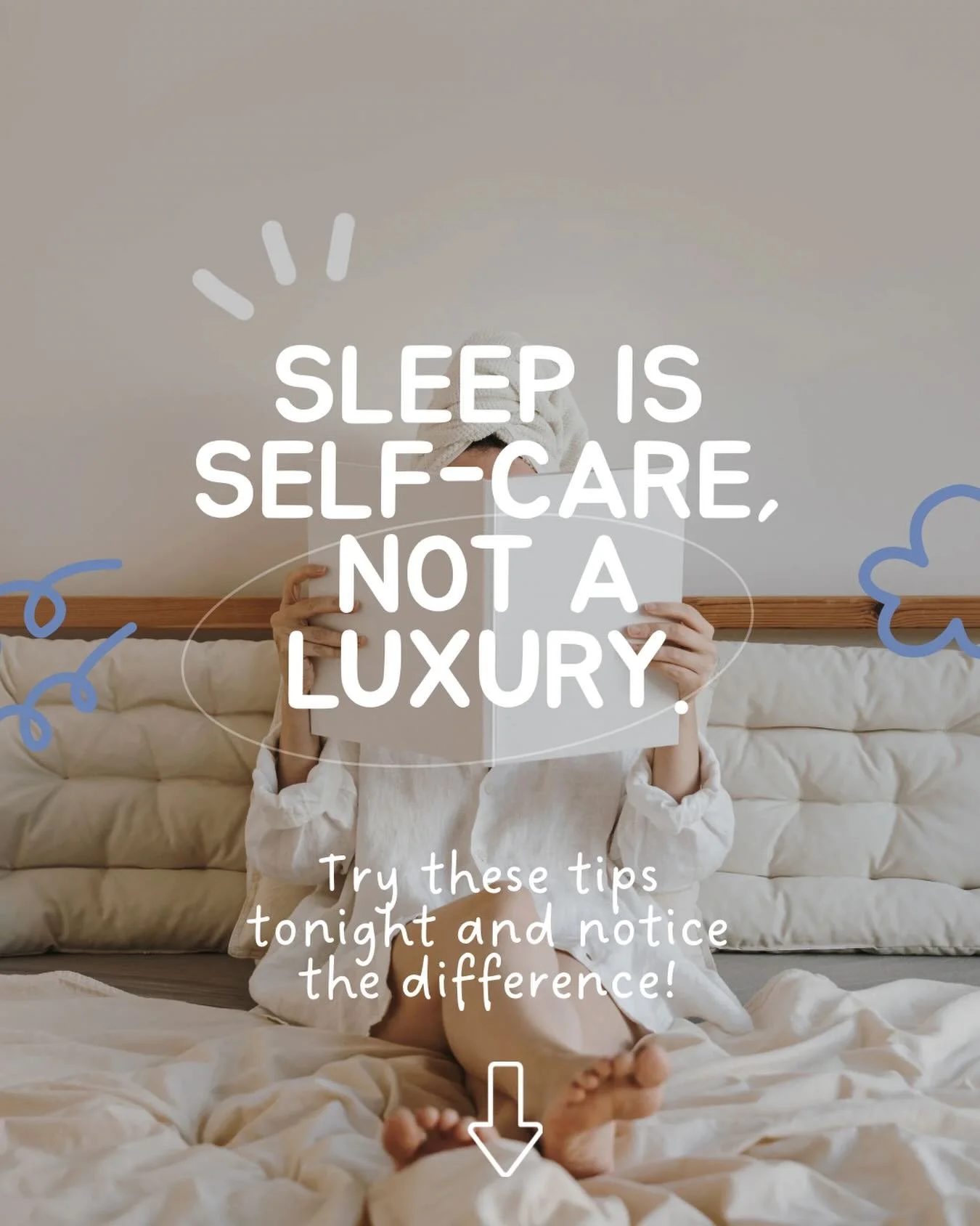 Lack of sleep has a real impact on mental health. When sleep is off, it can make emotional regulation, impulsivity, and mood stability much harder to manage.

Here are a few ways to prioritize sleep as a form of self-care:
&bull; Try to keep your bed