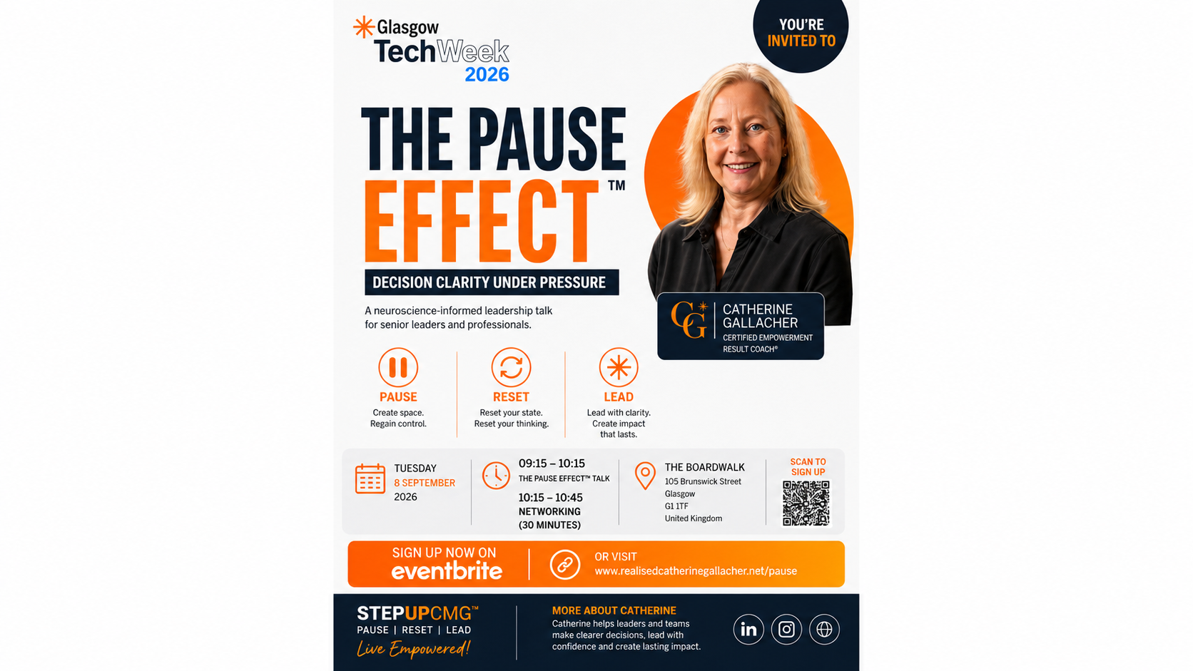 Flyer for Glasgow Tech Week 2026 titled 'The Pause Effect: Decision Clarity Under Pressure' featuring a woman named Catherine Gallacher. The event is scheduled for Tuesday, September 8, 2026, from 9:15 to 10:45 a.m. at The Boardwalk, 105 Brunswick Street, Glasgow. It includes a talk, networking, and sign-up info on Eventbrite and a QR code. The flyer emphasizes leadership, decision-making, and empowerment.