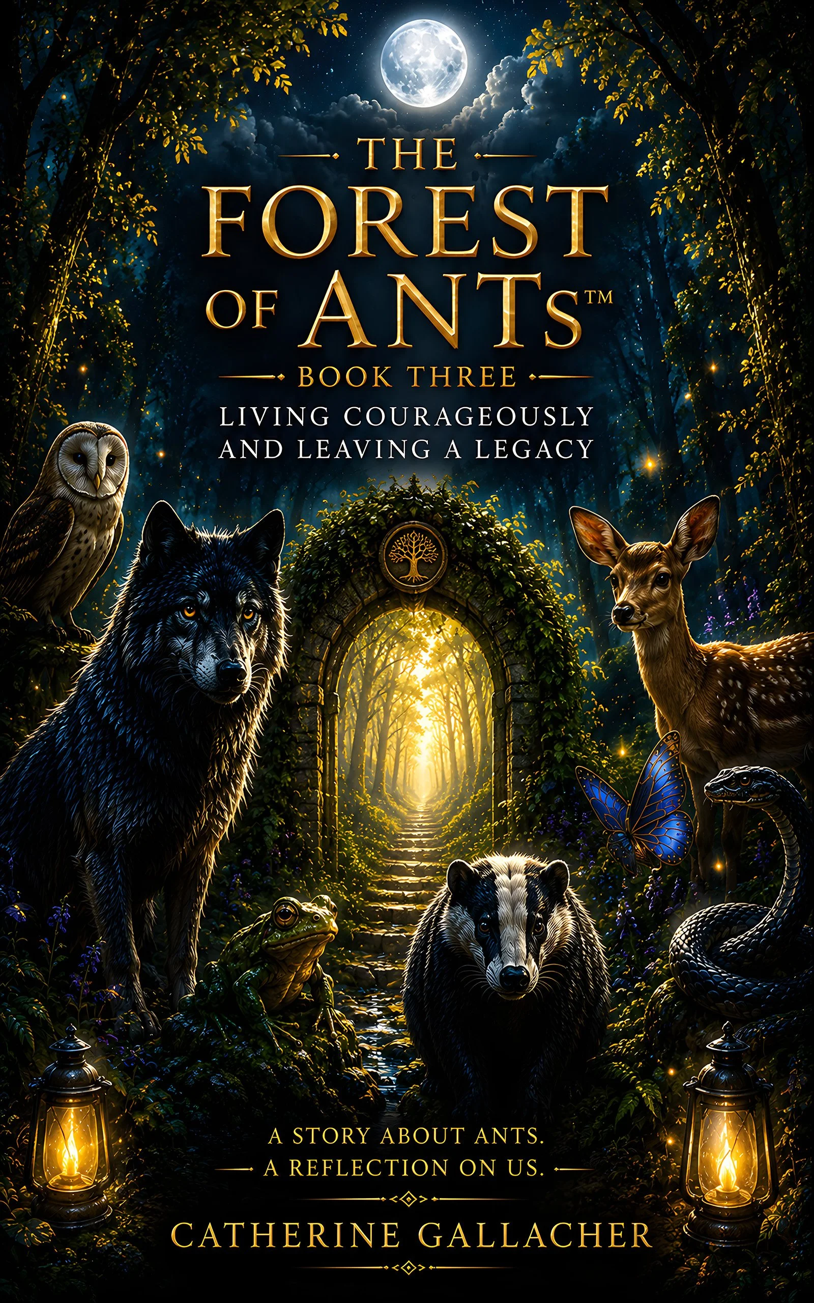 The Forest of ANTs™ – Book Three: Living Courageously & Leaving a Legacy (Digital Reading Pack)