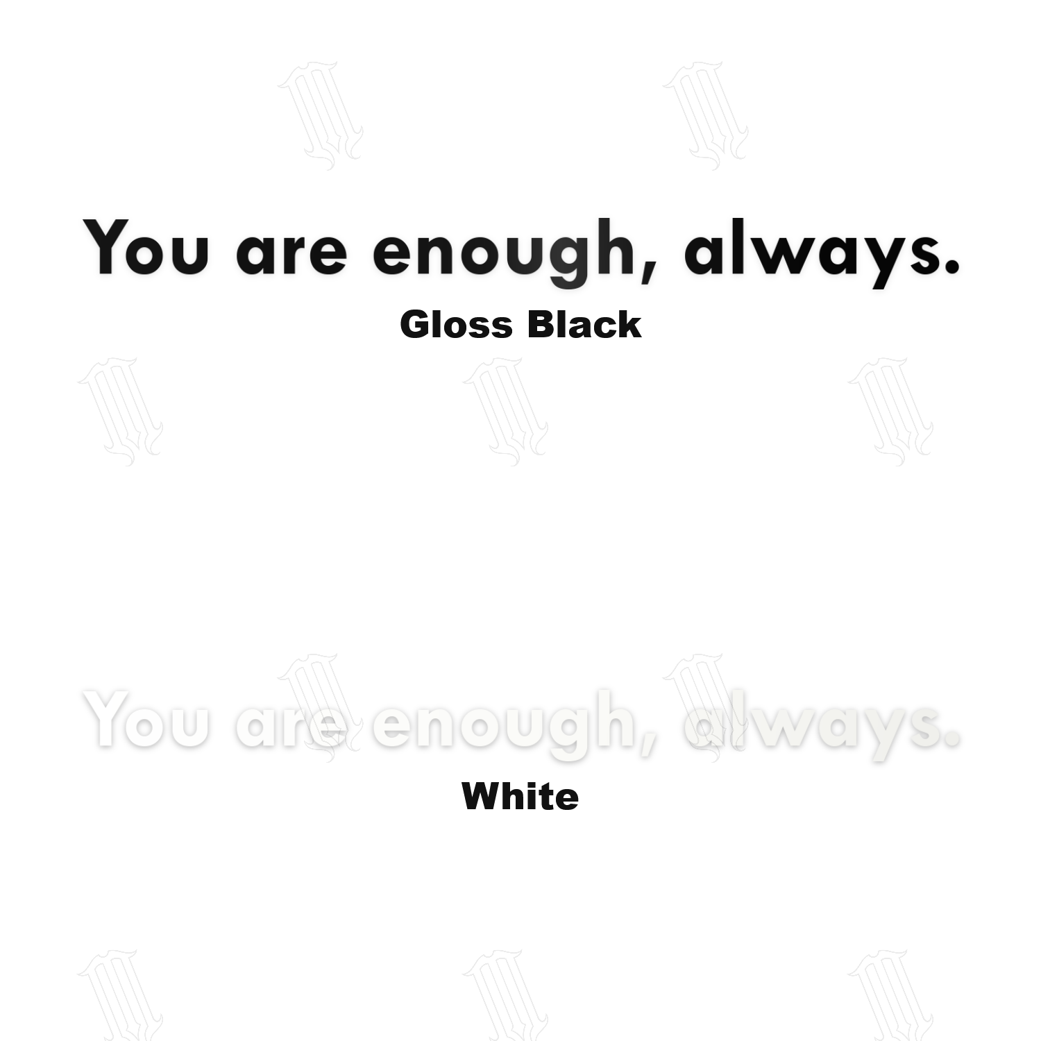 YouAreEnoughAlways_Color_Options.png