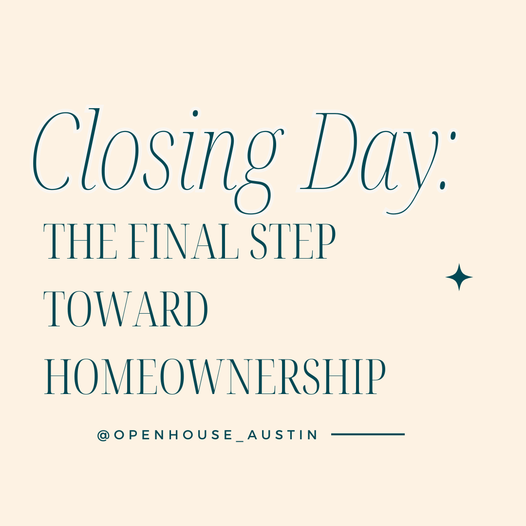 Closing Day: The Final Step Toward Homeownership