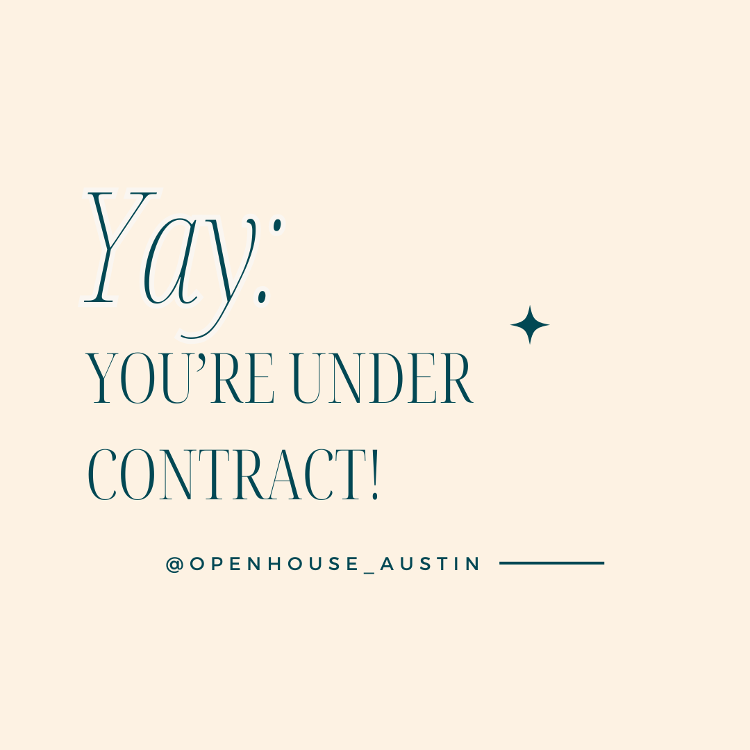 Yay, You’re Under Contract!