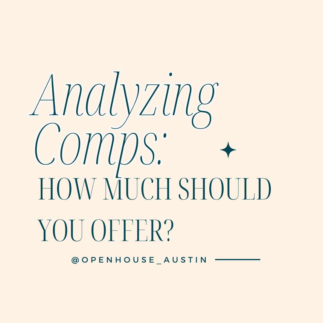 How to Analyze Comps When Deciding What to Offer on a Home