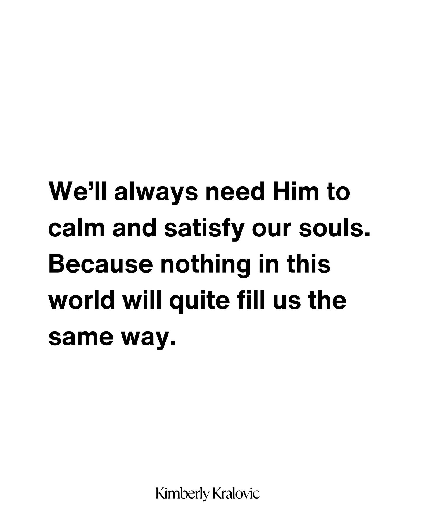 We&rsquo;ll always need Him to calm and satisfy our souls. Because nothing in this world will quite fill us the same way. 🙏🏻✨

May you find a moment of peace today that surpasses all understanding. 

Save this for later! ❤️