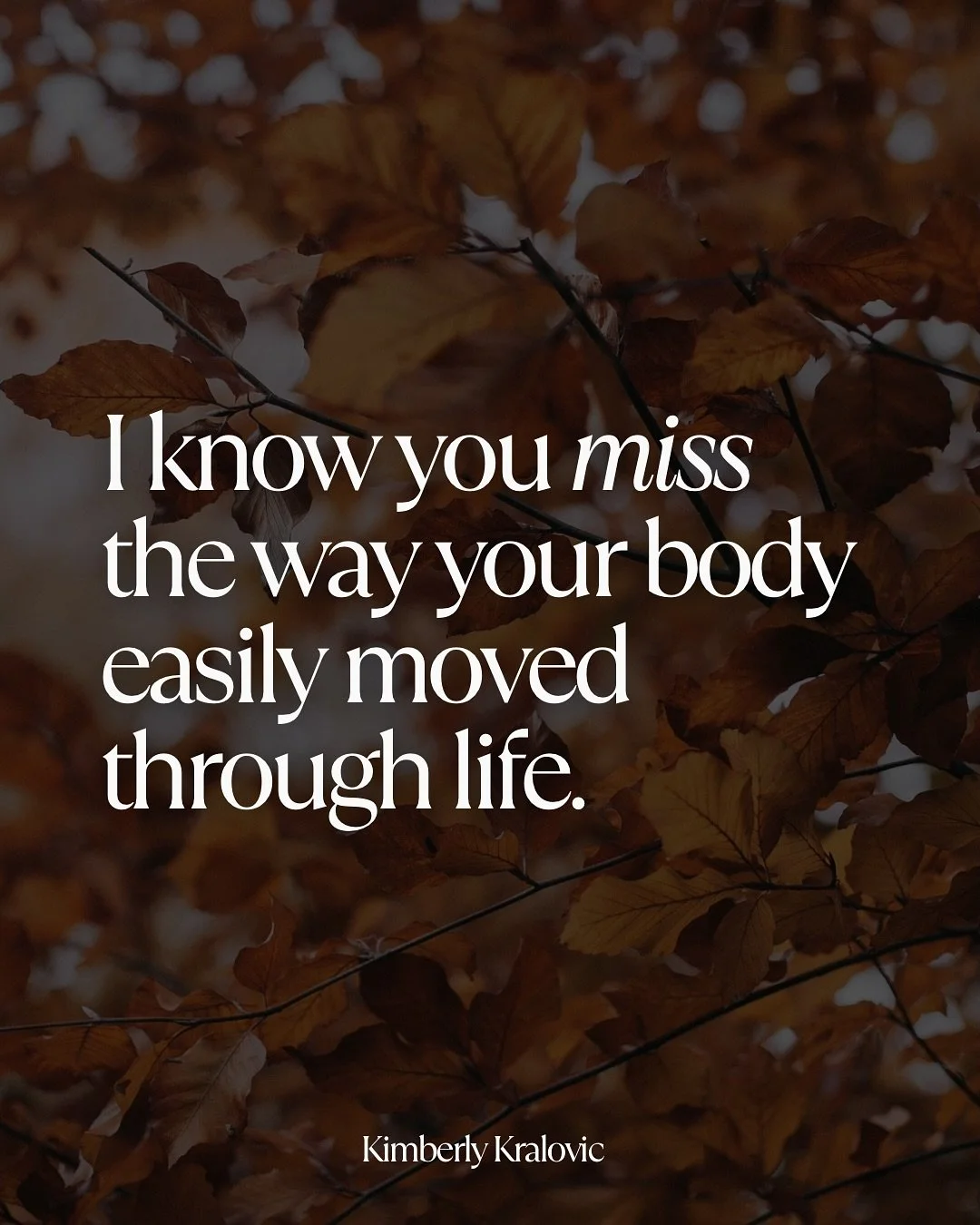 I know you&nbsp;miss&nbsp;the way your&nbsp;body easily moved through life. ✨

You daydream of&nbsp;all&nbsp;you&nbsp;used&nbsp;to do, and all you&nbsp;want&nbsp;to do.

Remember: Honor the drawn-out process&mdash;honor your body, honor your mind. 🙏