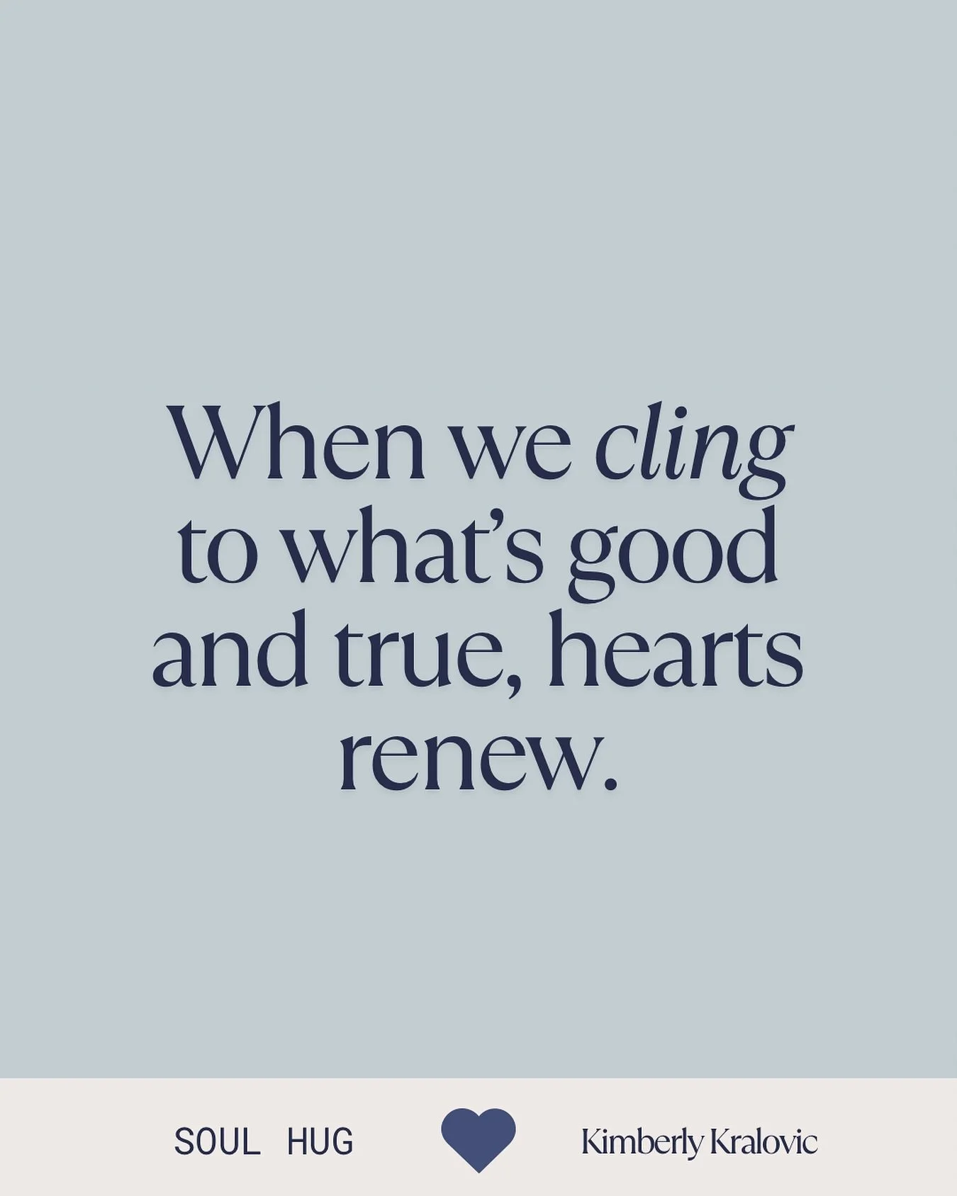 When we cling to what&rsquo;s good and true, hearts renew. 🙏🏻❤️

Save this for later! ✨