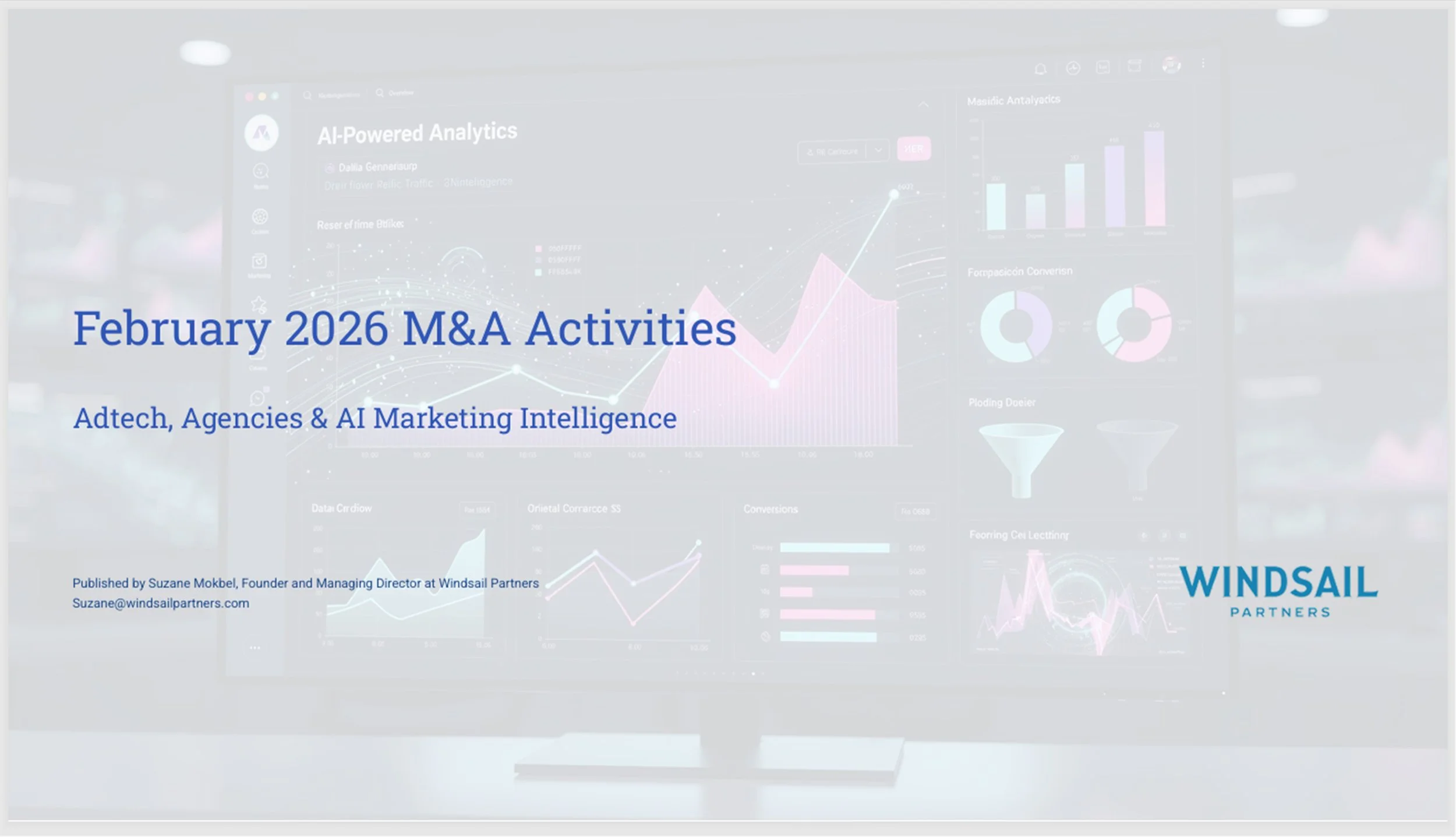 February 2026 M&amp;A Activities: Adtech, Agencies &amp; AI Marketing Intelligence