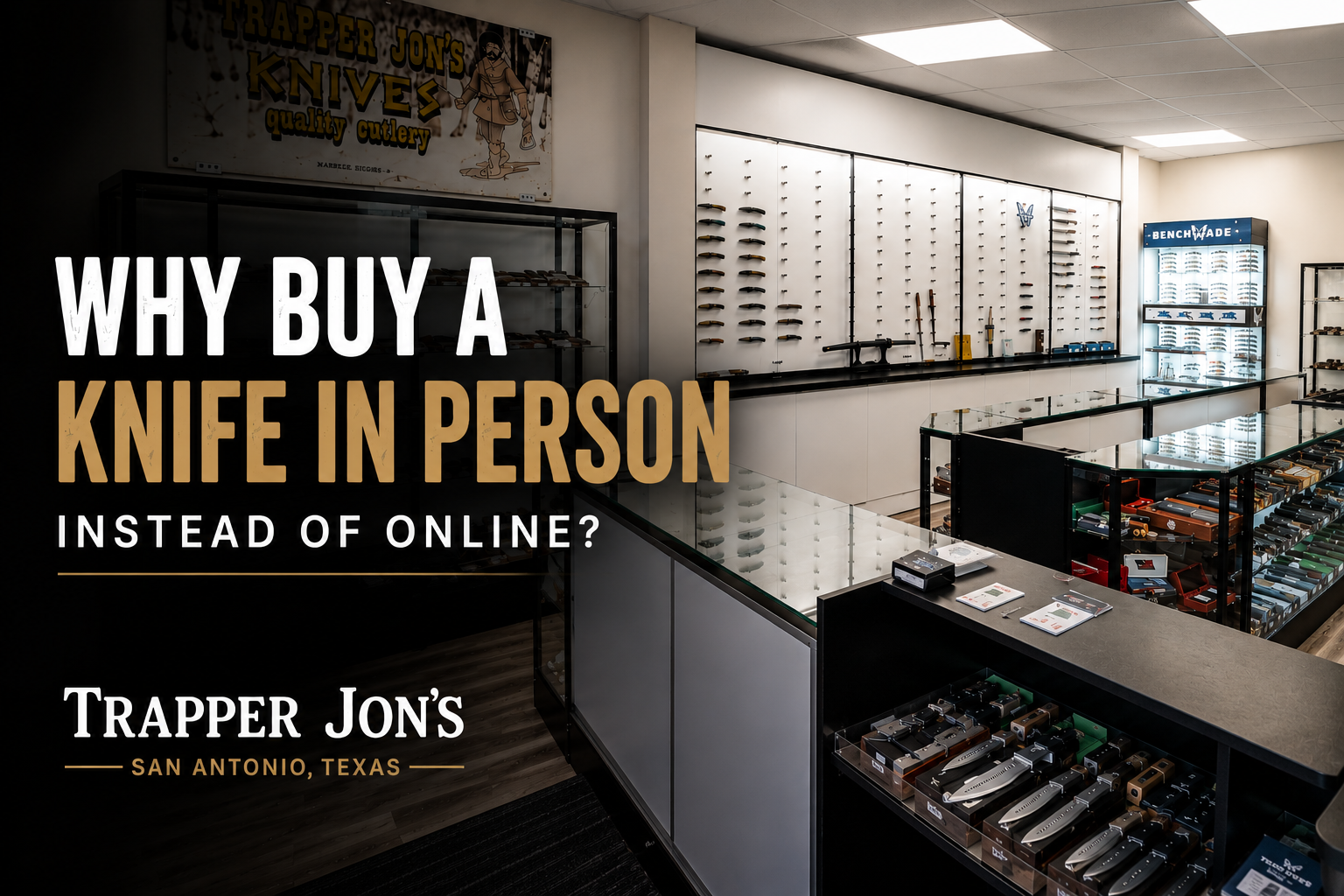 Why Buy a Knife in Person Instead of Online?
