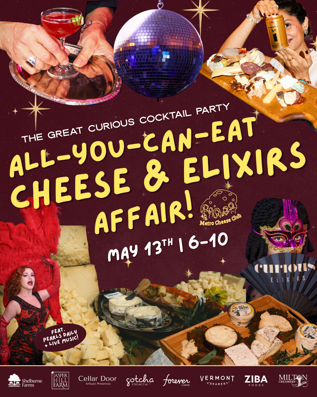 Poster for the All-You-Can-Eat Cheese & Elixirs Fair featuring cocktail drinks, cheese platters, a large disco ball, people in costume with masks and a feathered costume, and various cheese and food displays, scheduled for May 13th from 6-10 PM.