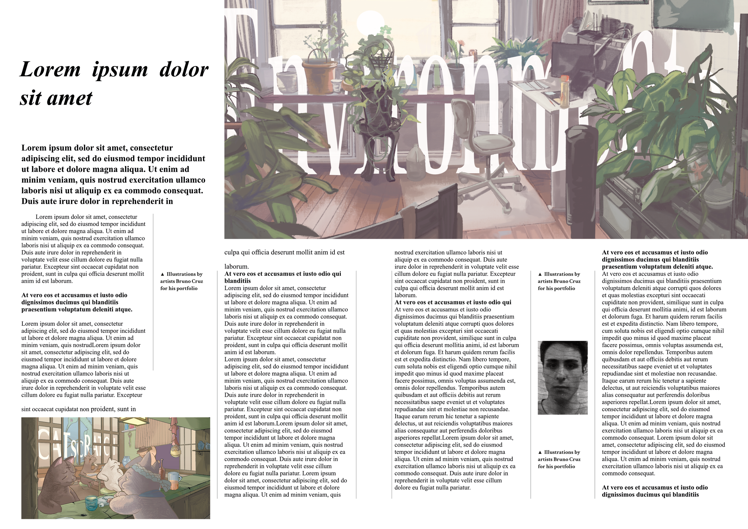 
An Editorial Mockup study created to test how my work would integrate into a magazine or newspaper.