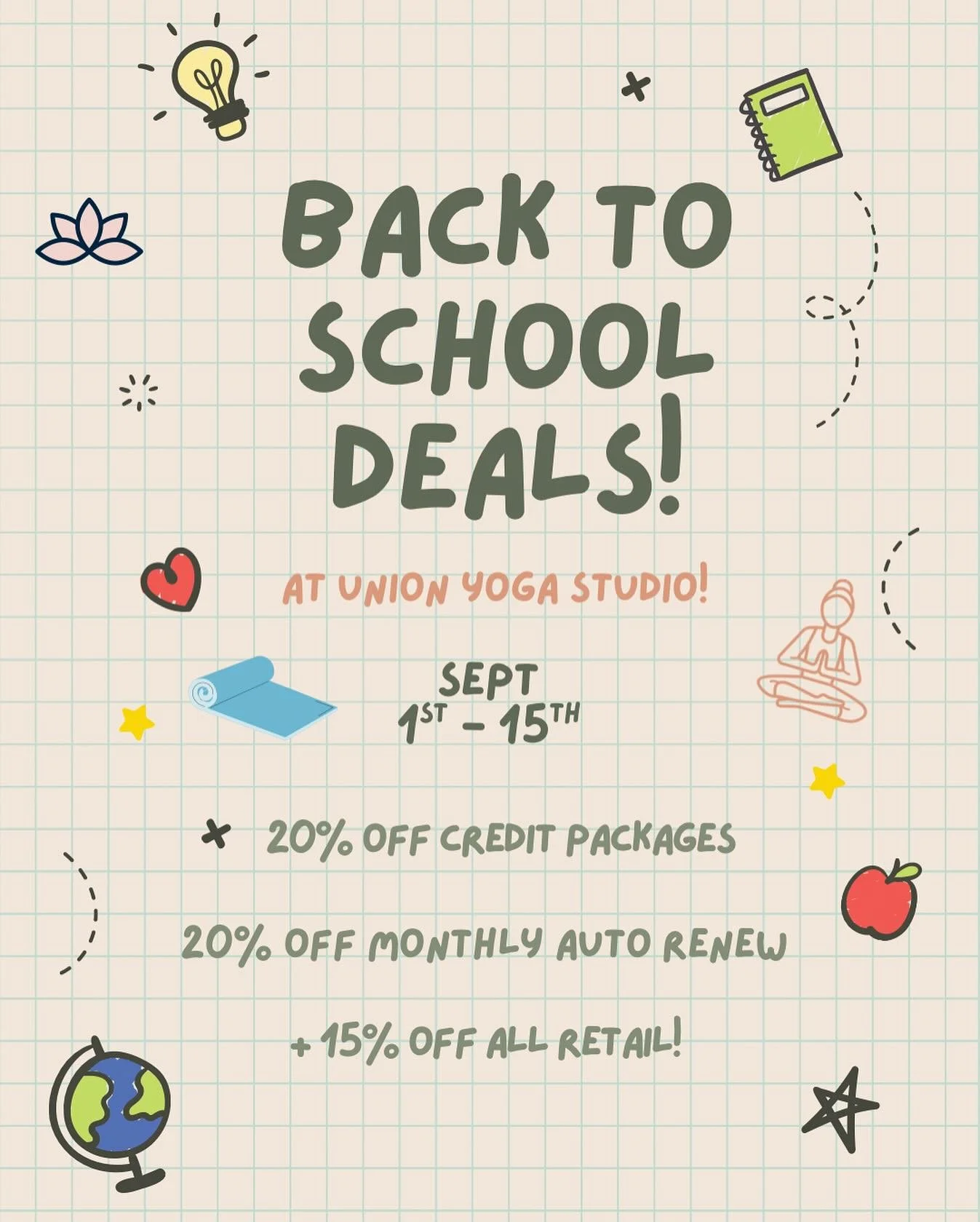 πβ¨ Back to School, Back to the Mat β¨π
We’re celebrating the season with a little something for everyone:
πΏ 20% OFF class credit packages & monthly auto-renew!
 ποΈ 15% OFF all retail items
Whether you’re a student, parent, or jus