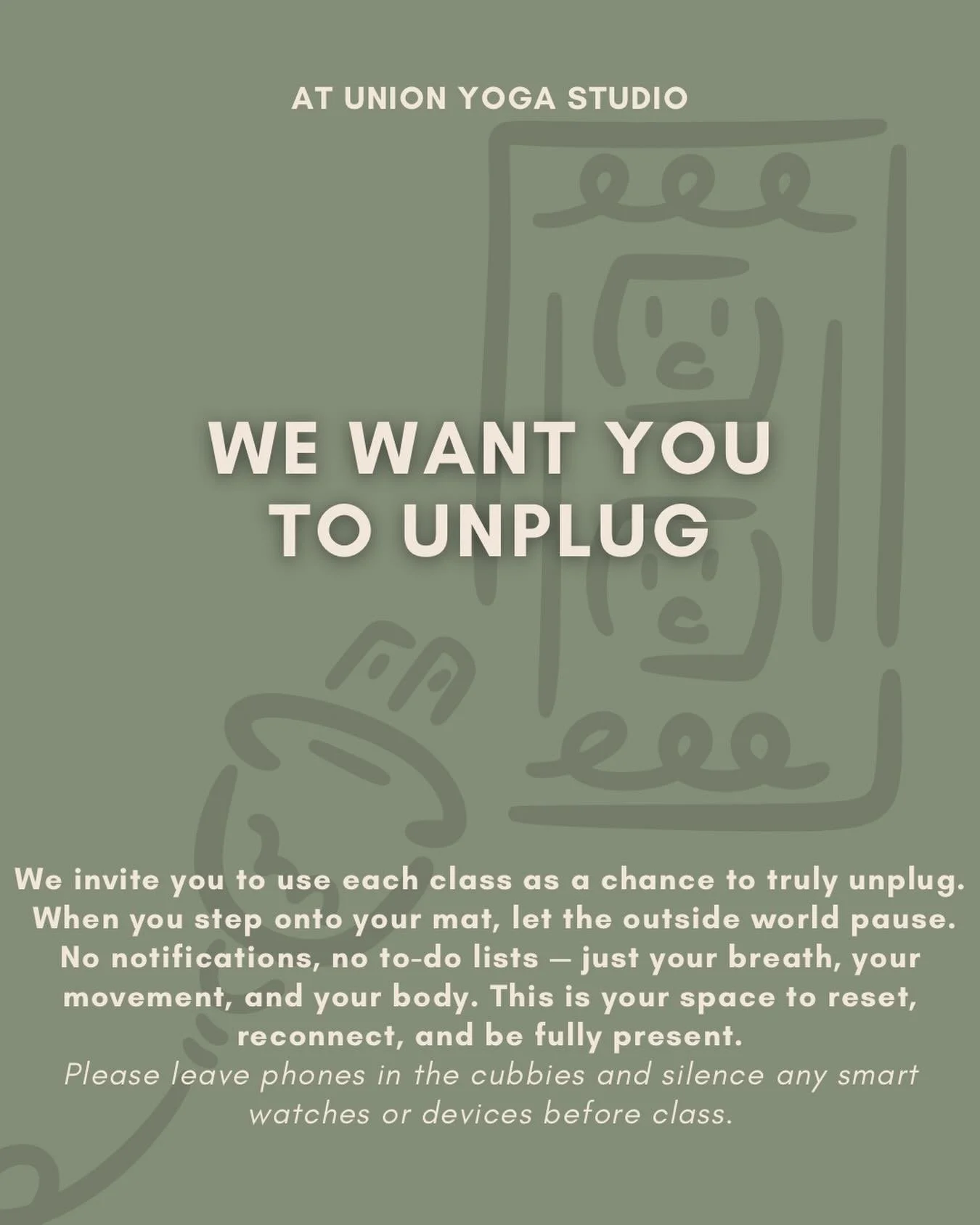 The holidays get loud &mdash; let Union Yoga be your quiet. ✨

This season, make your mat the one place you can truly unplug. With our no phone policy, consider class your built-in break from notifications, group chats, and endless to-dos.
Step insid