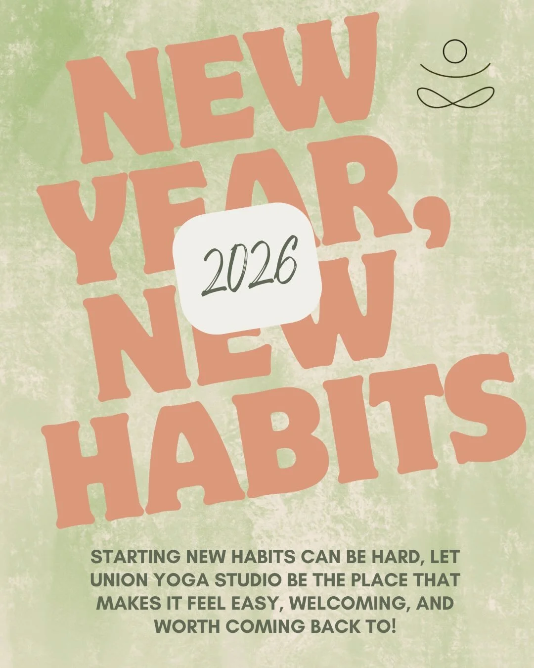 New Year, New Habits &mdash; Same You, just more aligned, and maybe a little sweatier✨

Kick off 2026 by choosing routines that support your mind, body, and energy. Whether it&rsquo;s showing up on your mat, carving out time to breathe, or committing