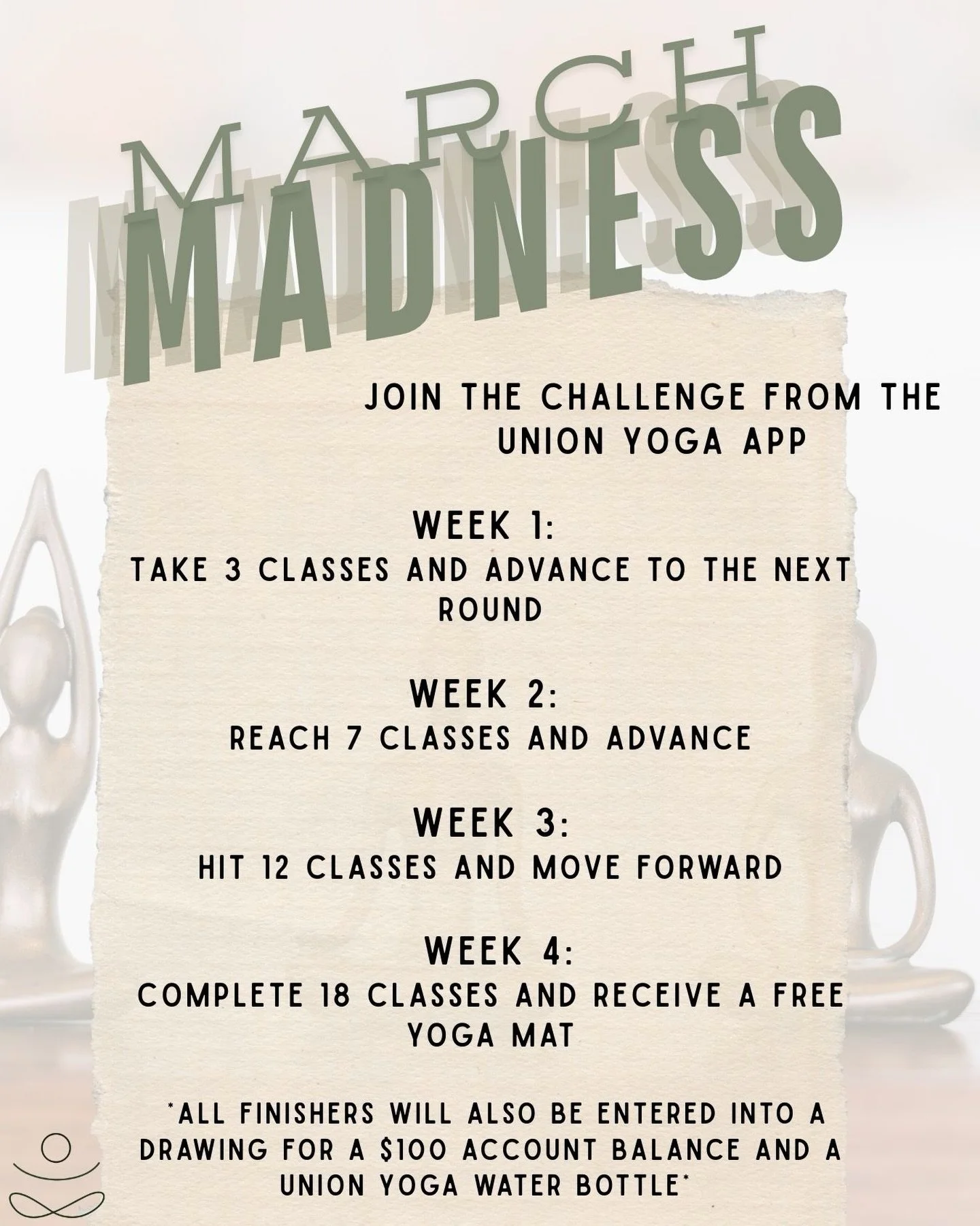 🔥 March Madness&hellip;.but make it yoga! 

✔️ The goal is simple, 18 classes in 31 days!

🧘🏽&zwj;♀️ All classes count, check in as usual and track your progress in the app!!

✨Join now! Let the madness begin! 
Challenge runs from March 1st-31st!!